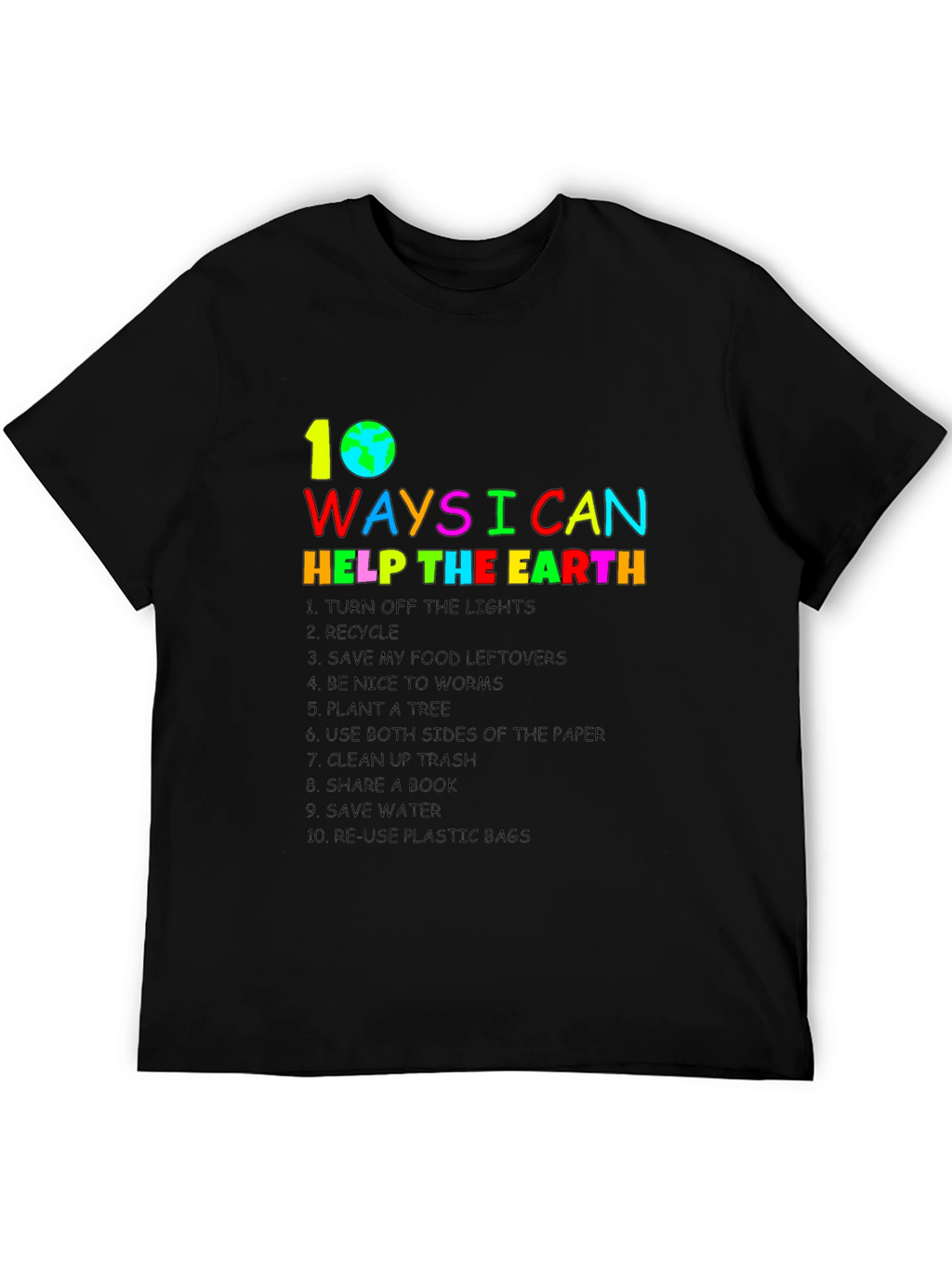 Eco-Friendly 10 Ways to Help the Earth T-Shirt