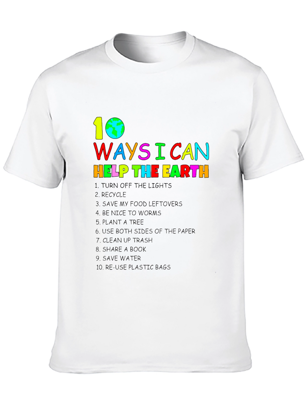 Eco-Friendly 10 Ways to Help the Earth T-Shirt