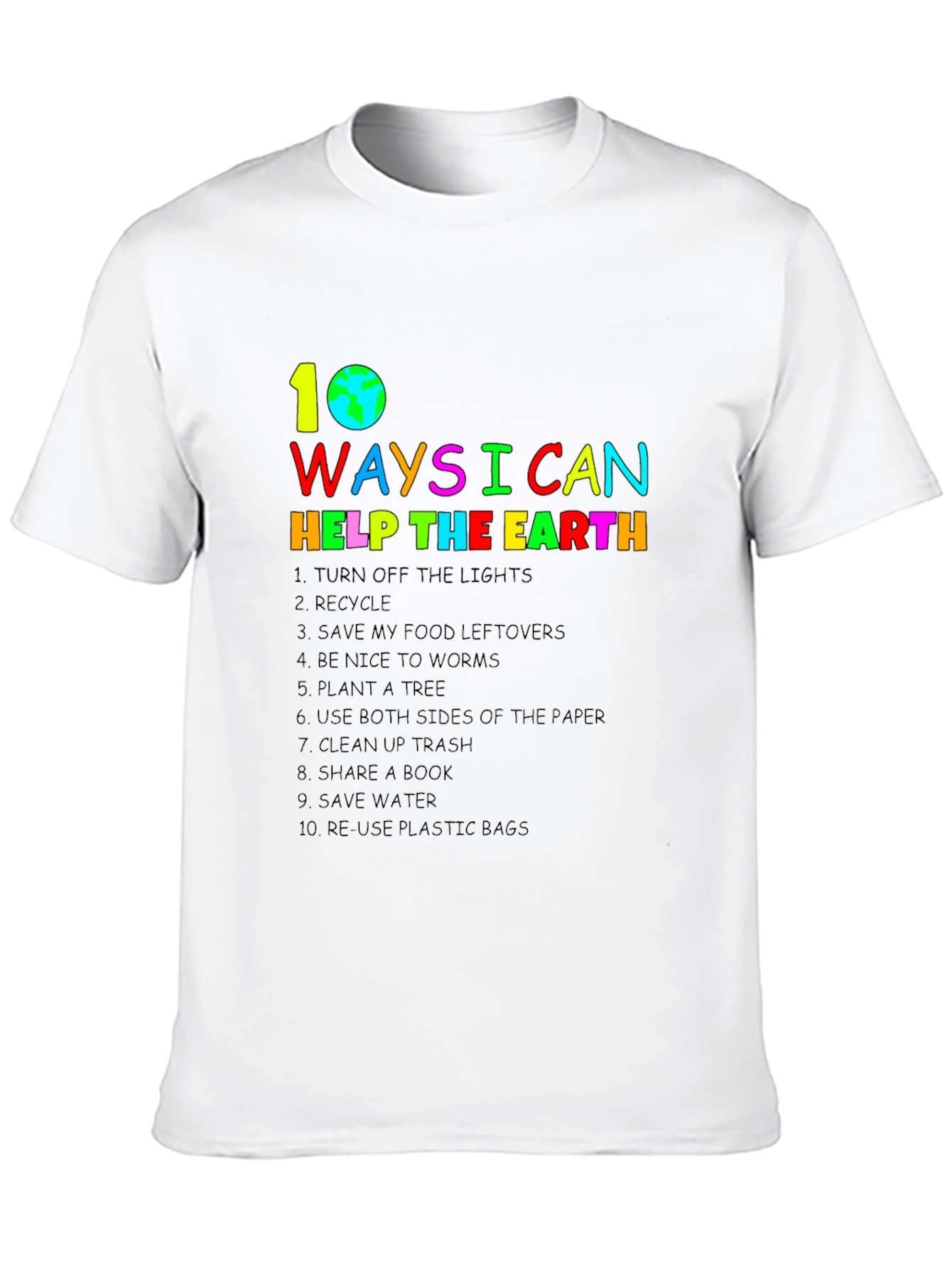 Eco-Friendly 10 Ways to Help the Earth T-Shirt