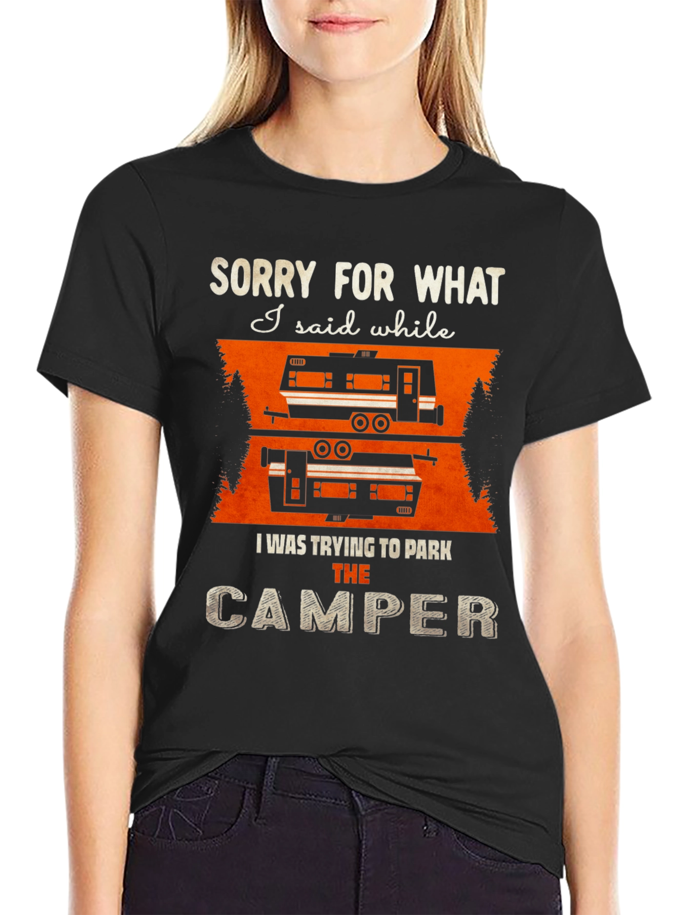 Sorry For What I Said Camper T-Shirt