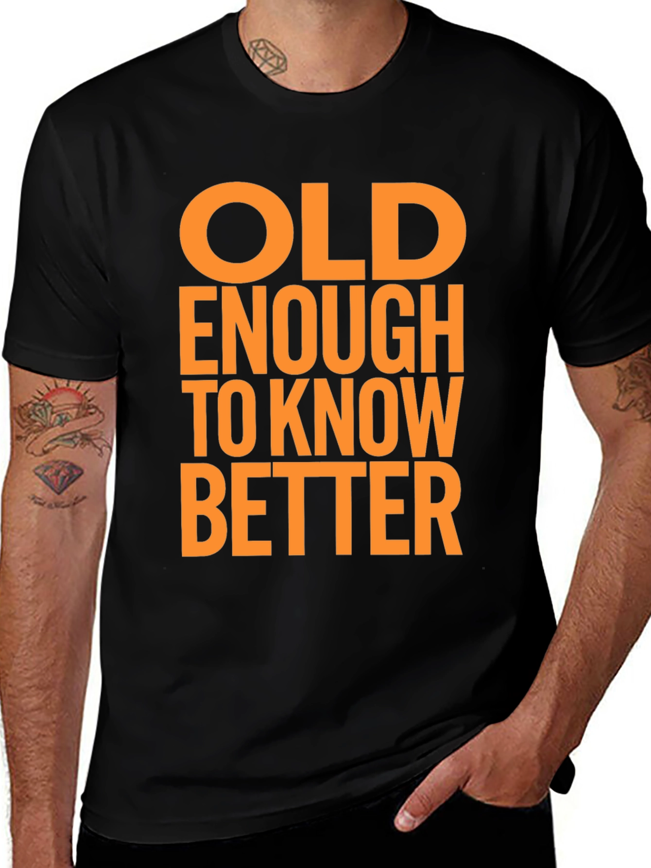 Funny Old Enough to Know Better Graphic T-Shirt