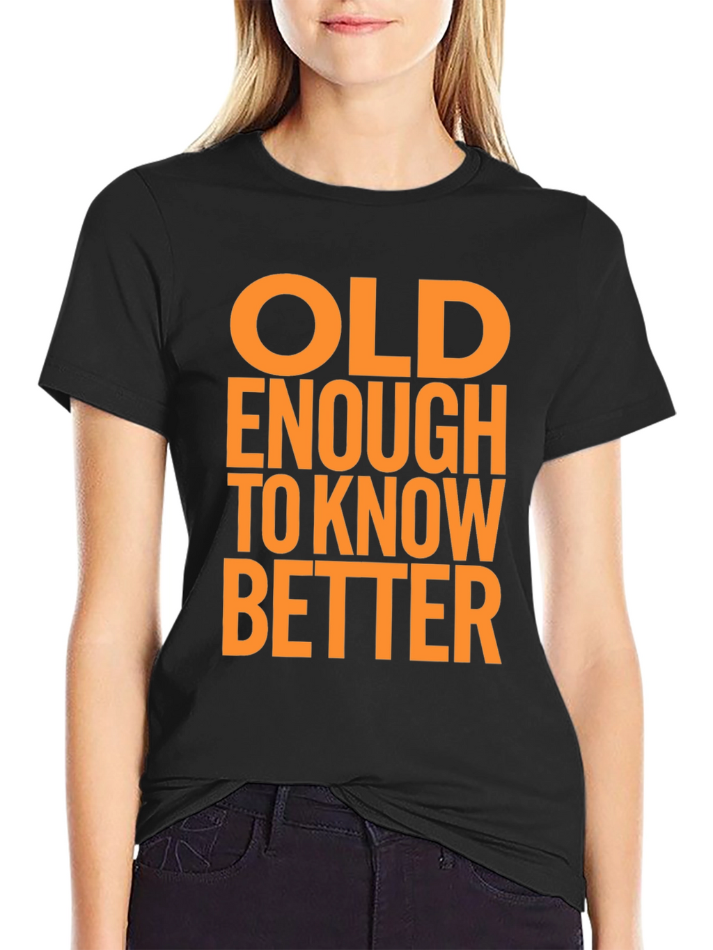 Funny Old Enough to Know Better Graphic T-Shirt