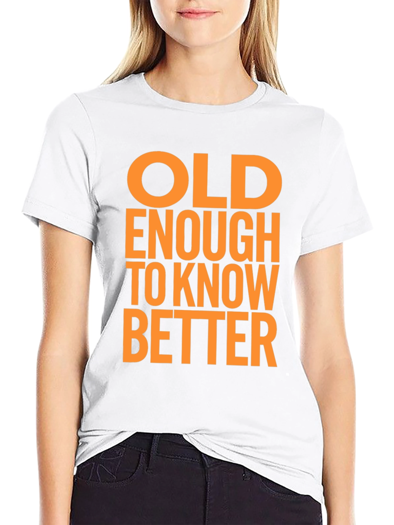 Funny Old Enough to Know Better Graphic T-Shirt