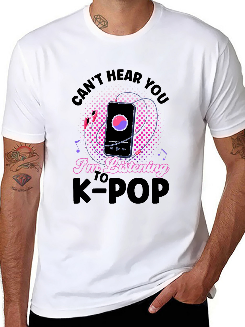 Cant Hear You K-Pop T-Shirt
