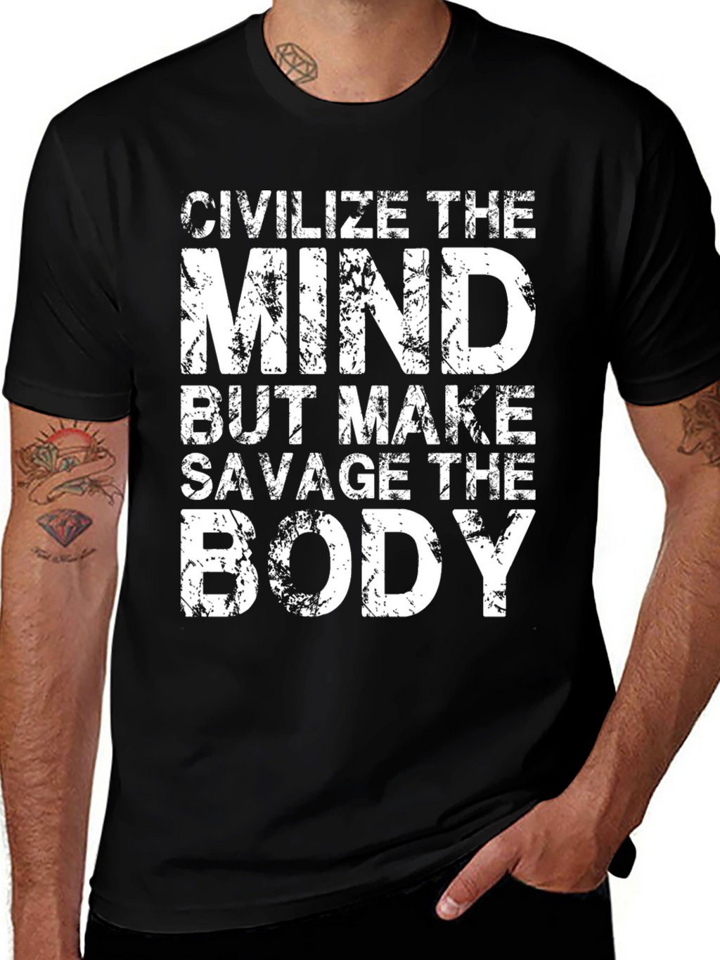 Civilize the Mind Savage the Body Graphic Tee