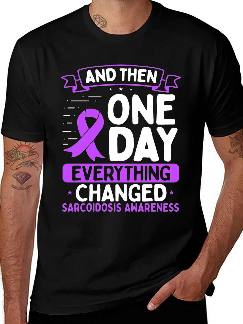 Sarcoidosis Awareness T-Shirt - One Day Everything Changed