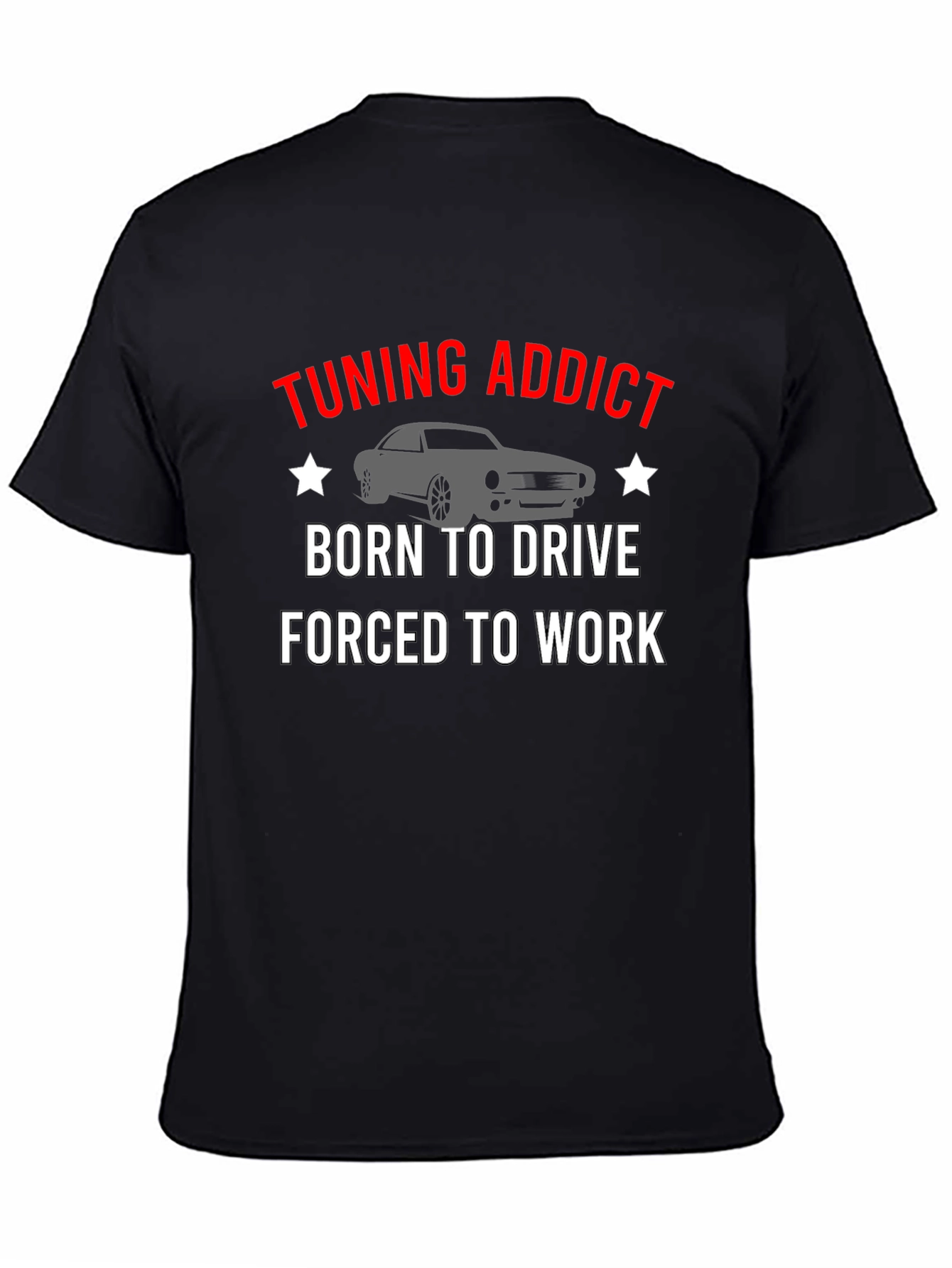 Tuning Addict T-Shirt - Born to Drive