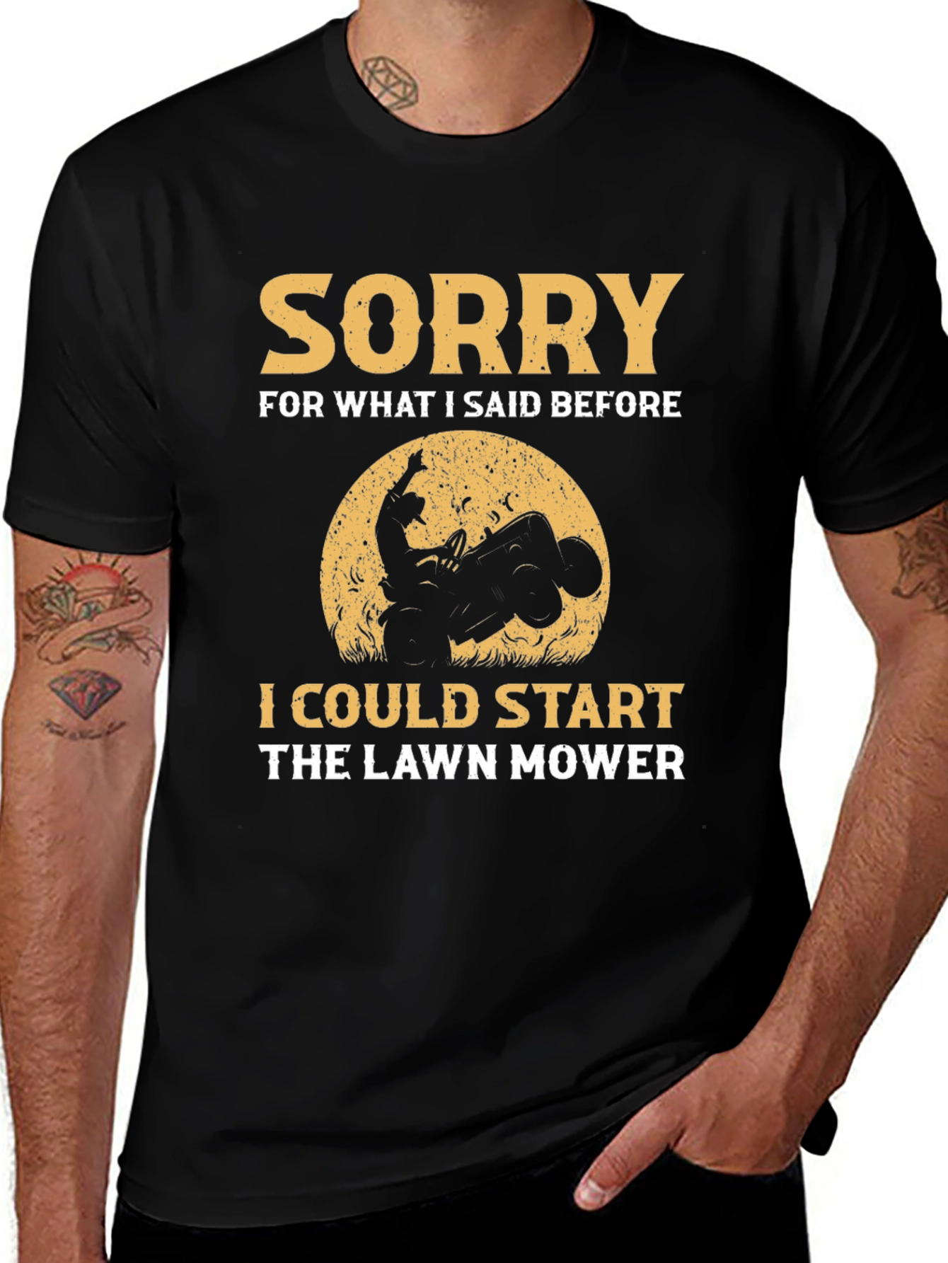 Sorry Lawn Mower Humor T-Shirt