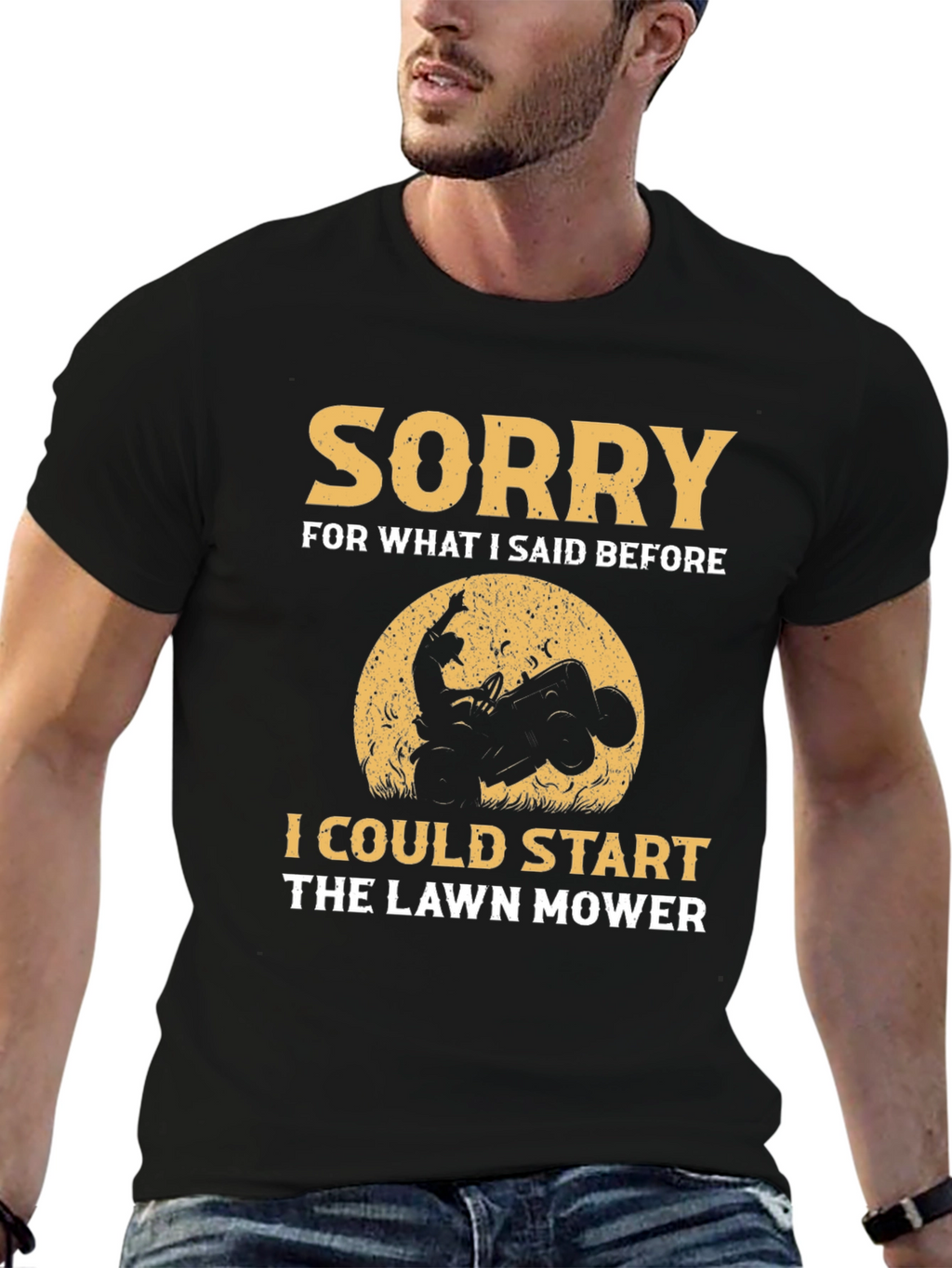 Sorry Lawn Mower Humor T-Shirt
