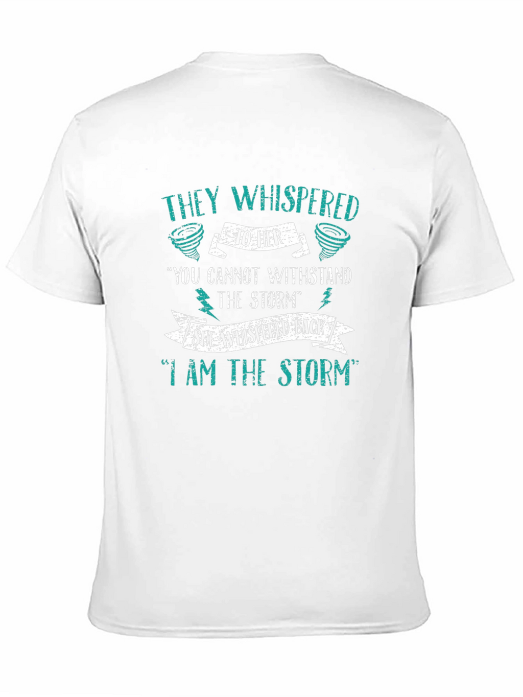 I Am The Storm Graphic T-Shirt