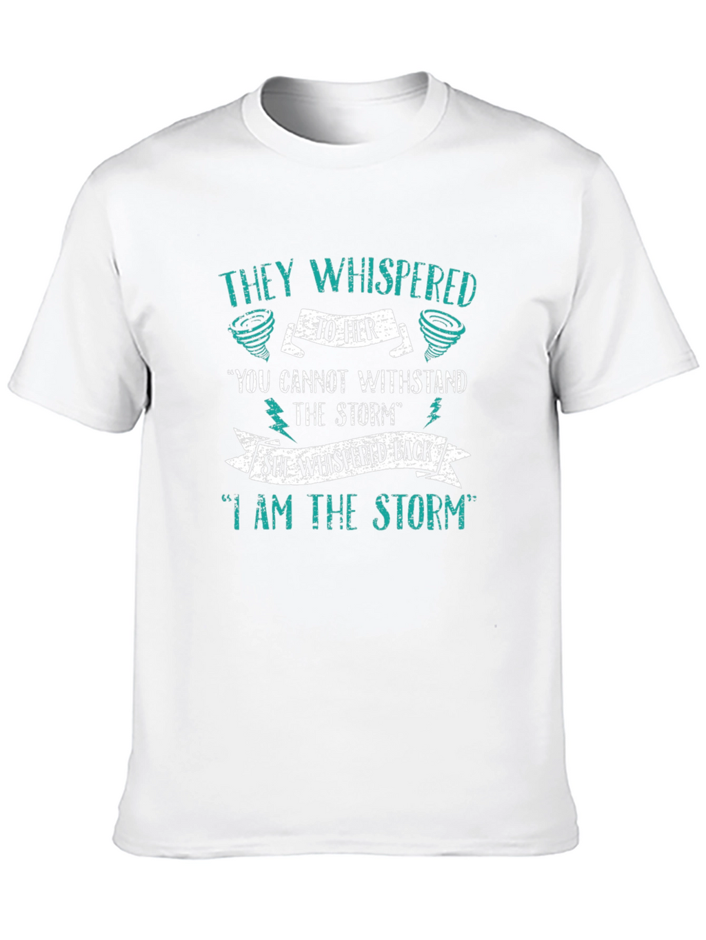 I Am The Storm Graphic T-Shirt