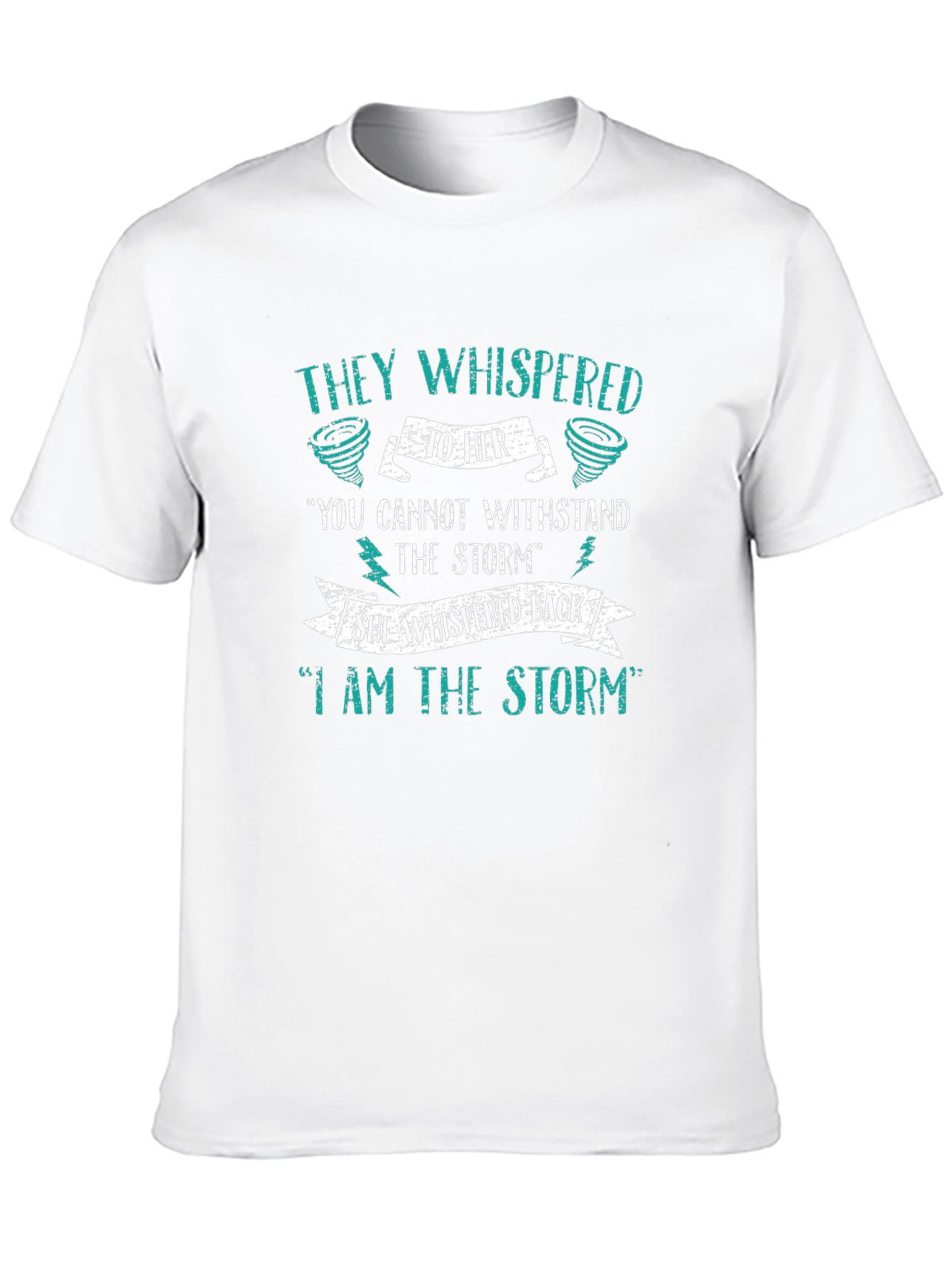 I Am The Storm Graphic T-Shirt