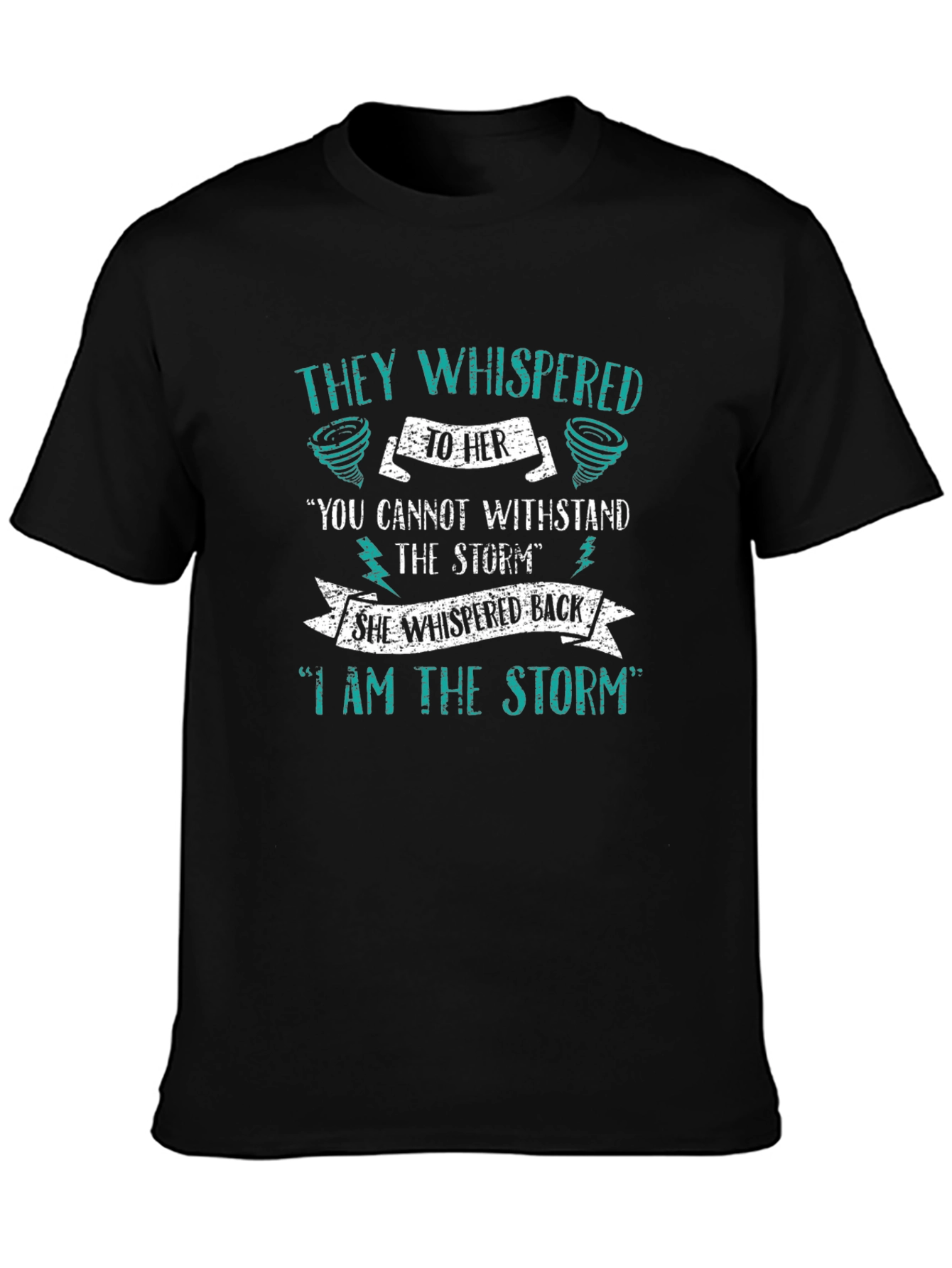 I Am The Storm Graphic T-Shirt