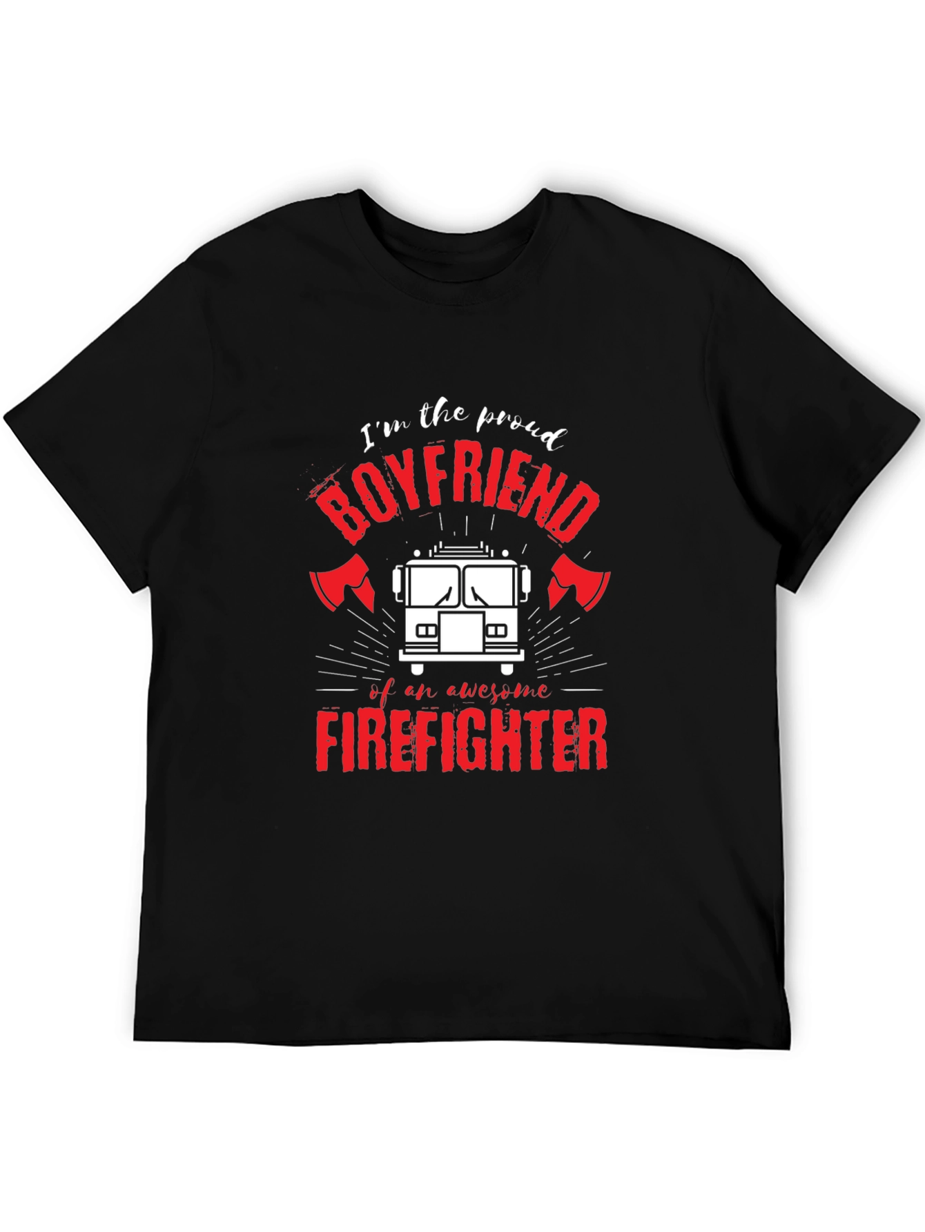 Proud Firefighter Boyfriend Graphic T-Shirt