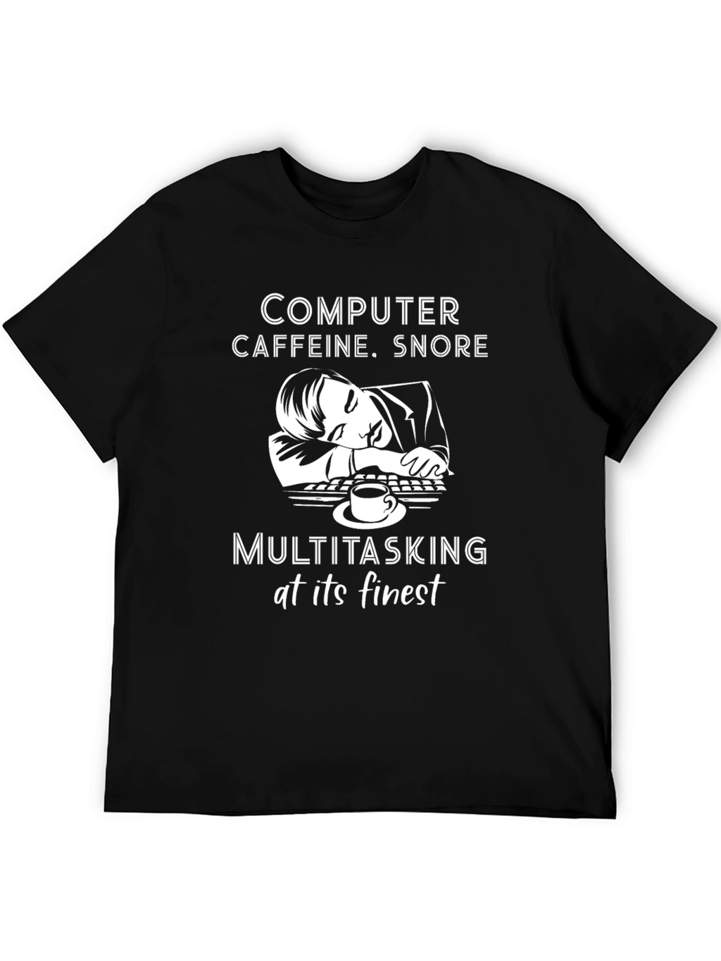 Computer Caffeine Snore T-Shirt