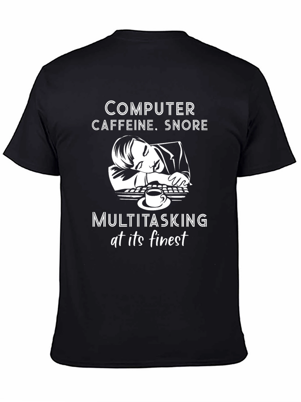 Computer Caffeine Snore T-Shirt