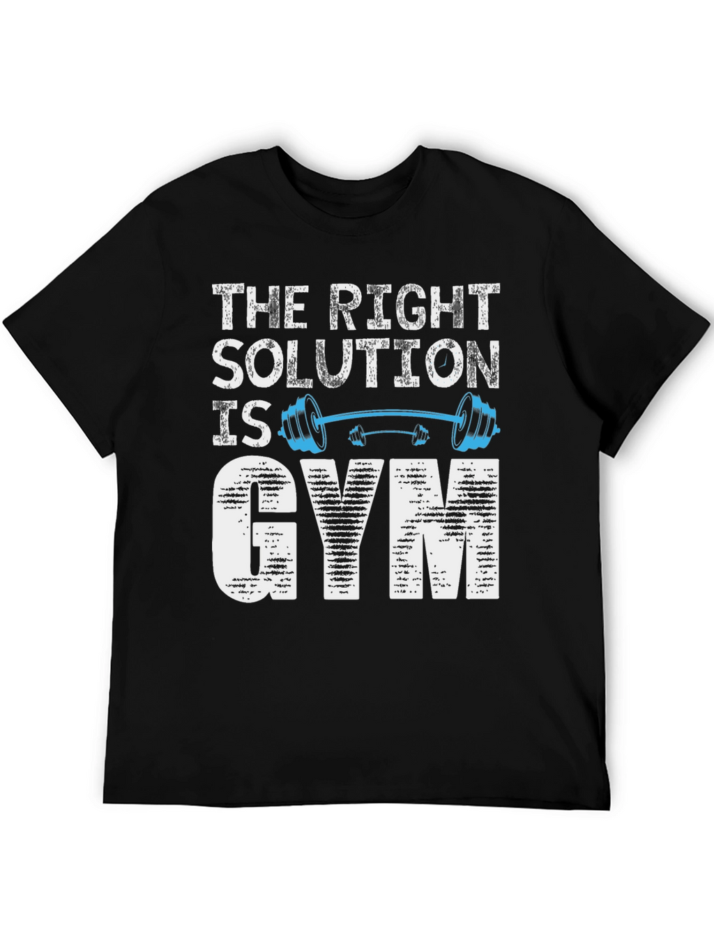 The Right Solution is Gym T-Shirt