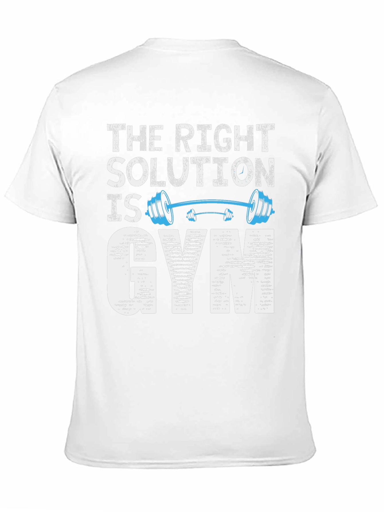 The Right Solution is Gym T-Shirt