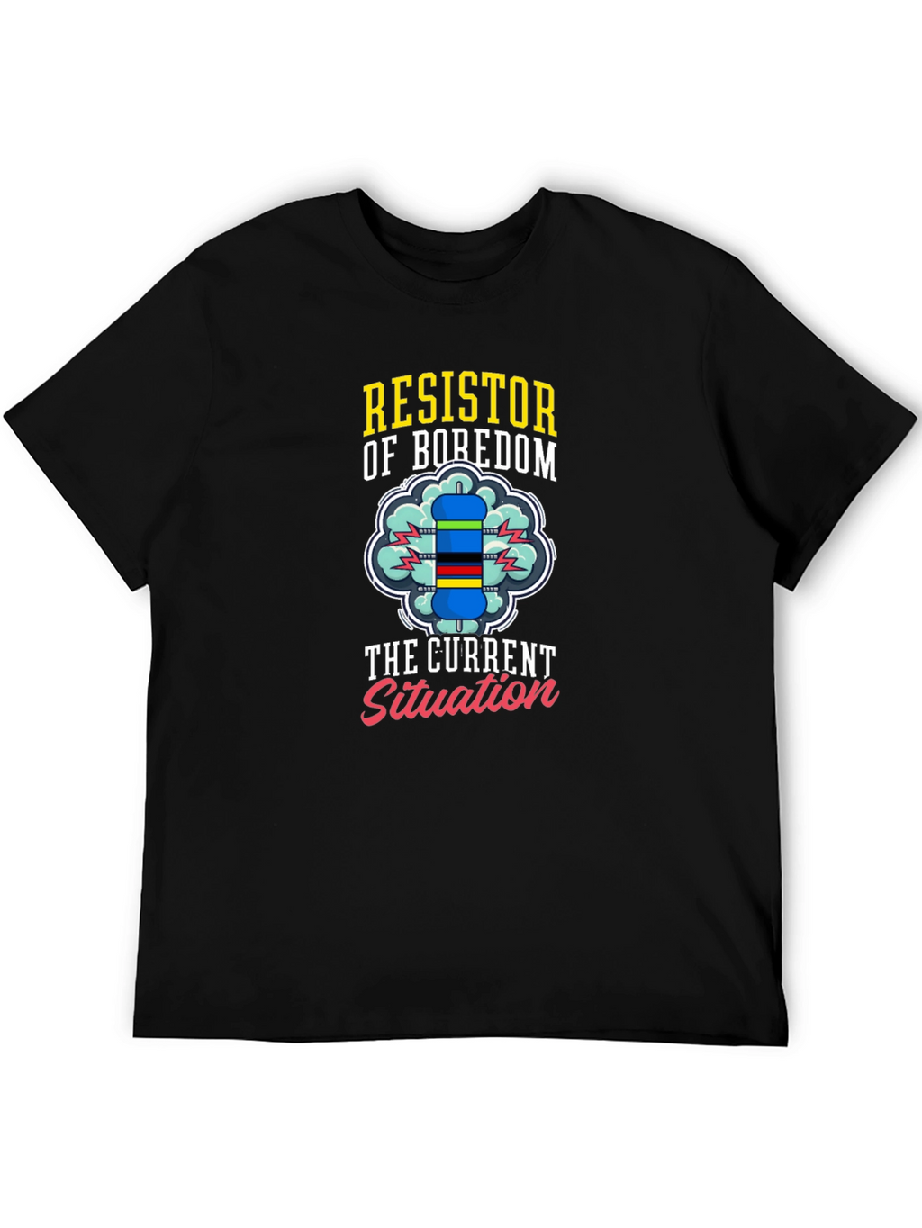 Resistor of Boredom Funny T-Shirt
