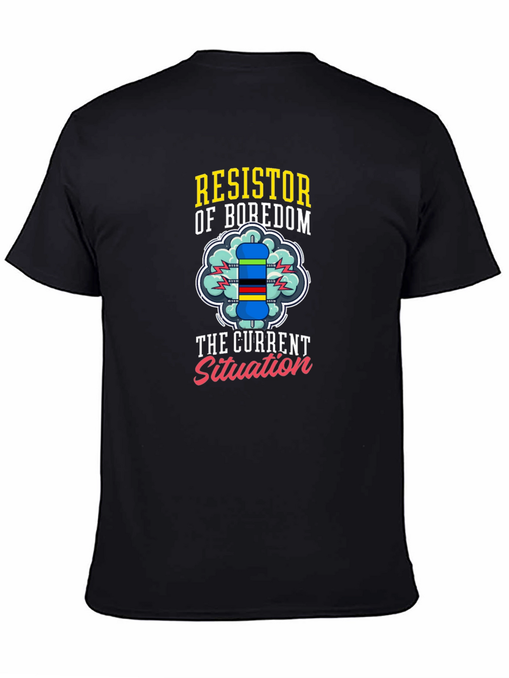 Resistor of Boredom Funny T-Shirt