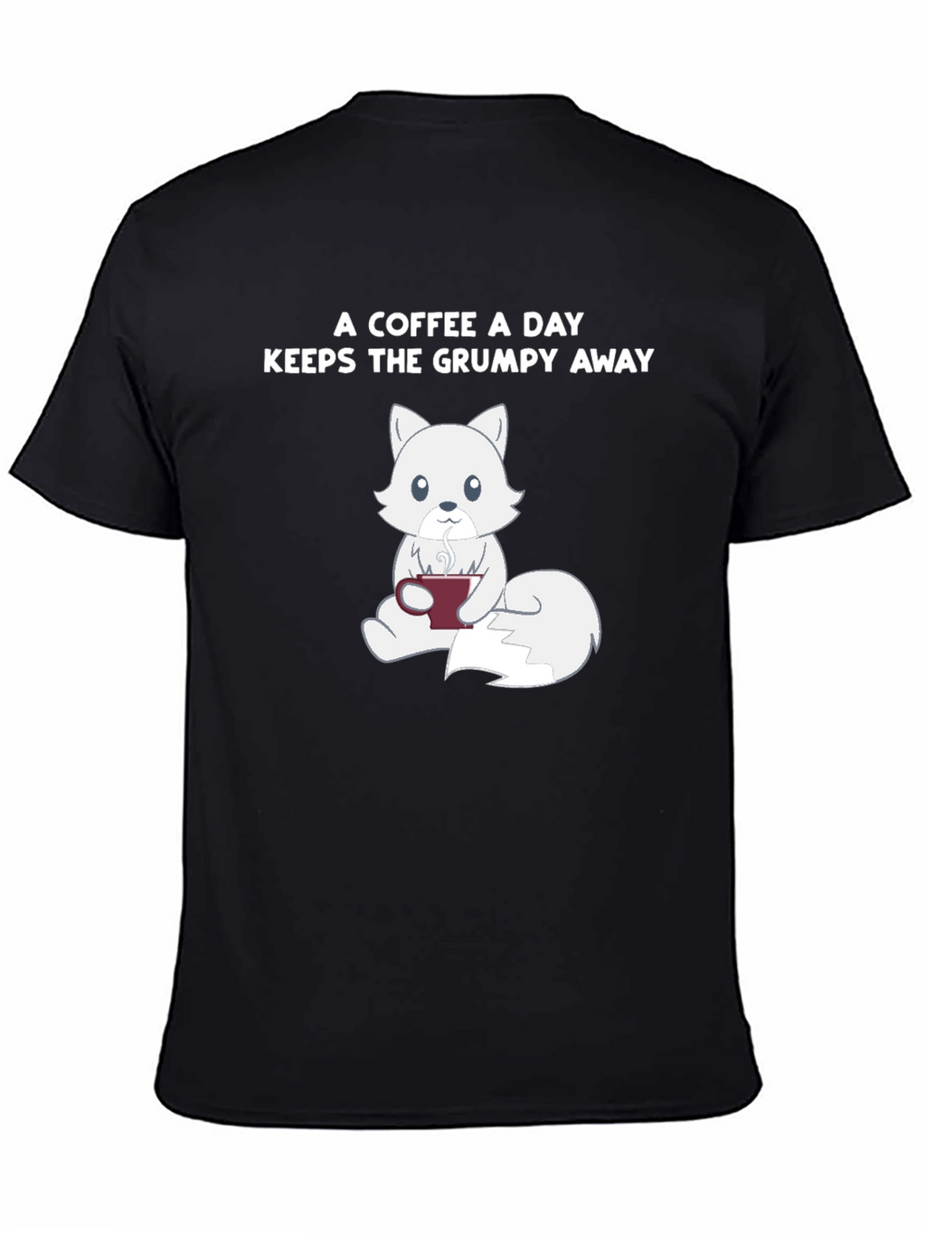 Coffee A Day Grumpy Away T-Shirt