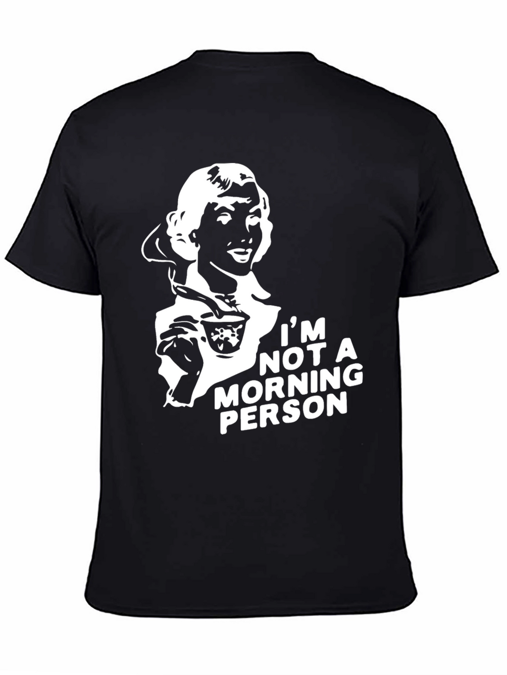 Im Not a Morning Person Graphic Tee