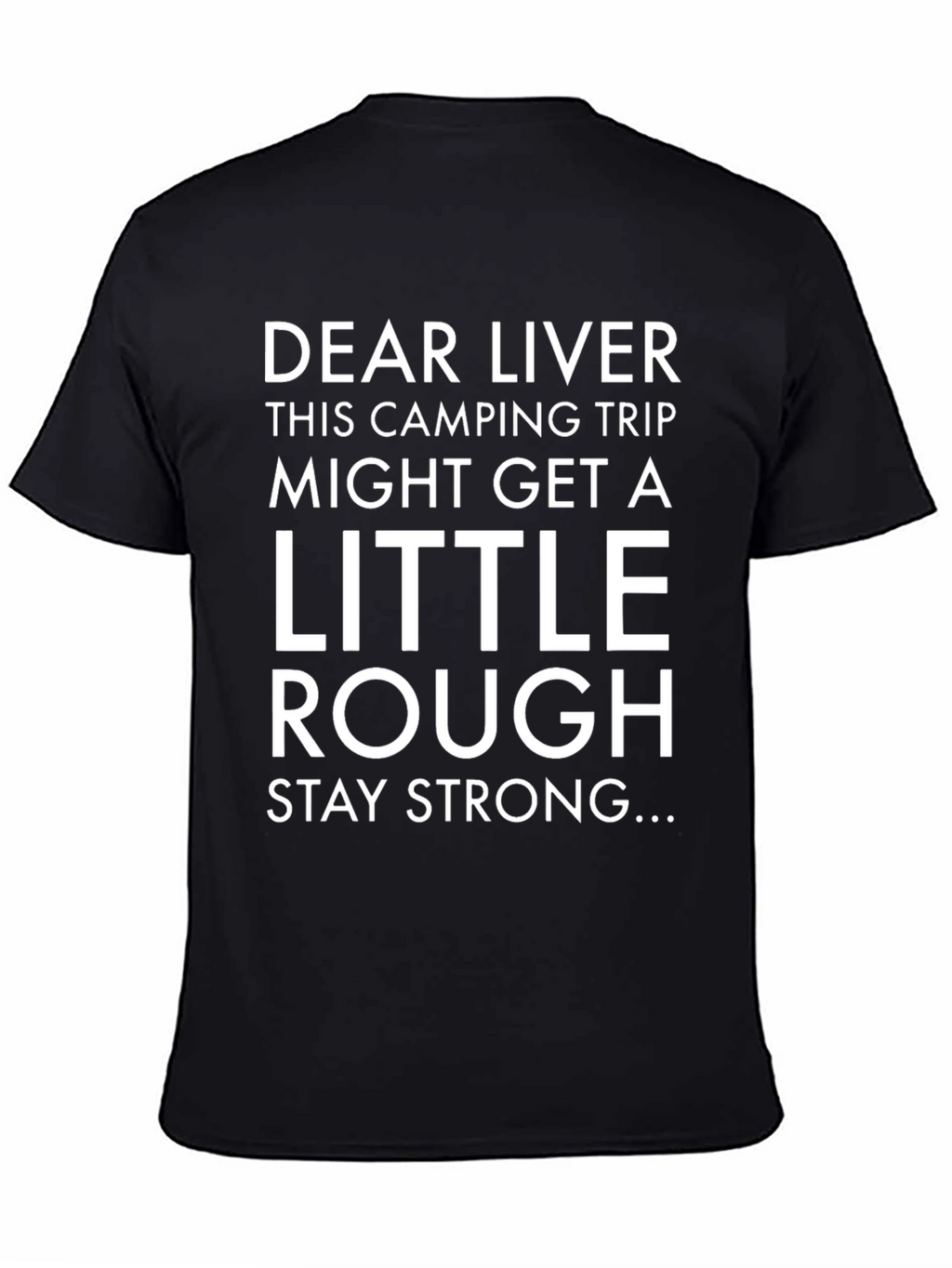 Dear Liver Camping Trip Graphic Tee