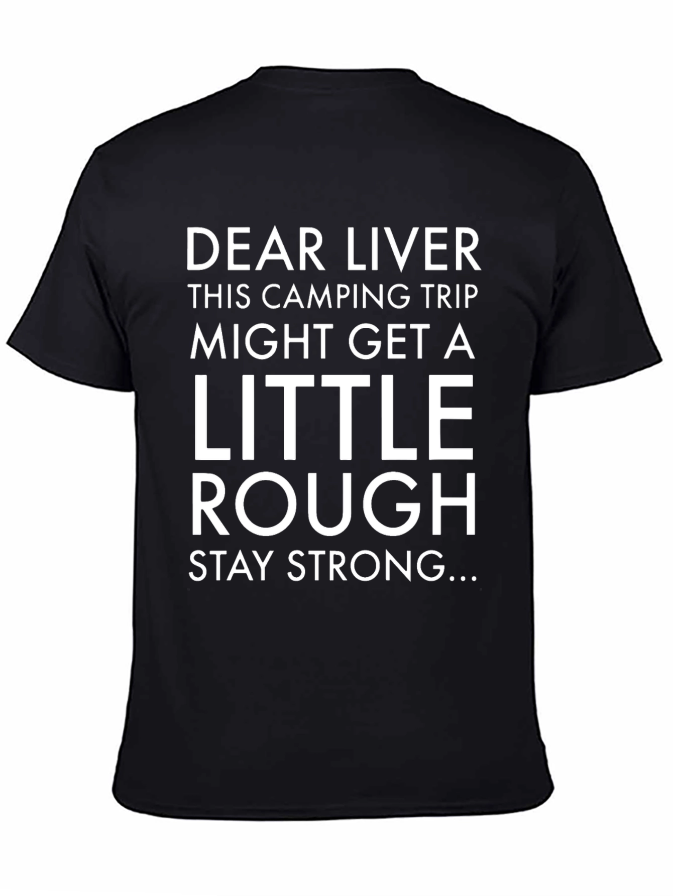 Dear Liver Camping Trip Graphic Tee