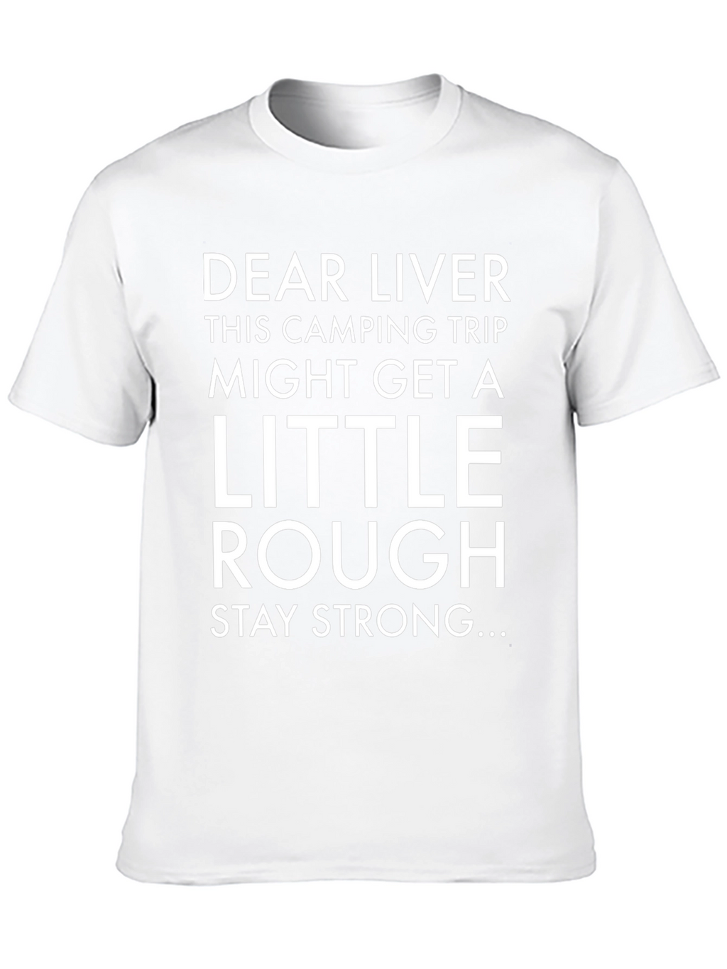 Dear Liver Camping Trip Graphic Tee