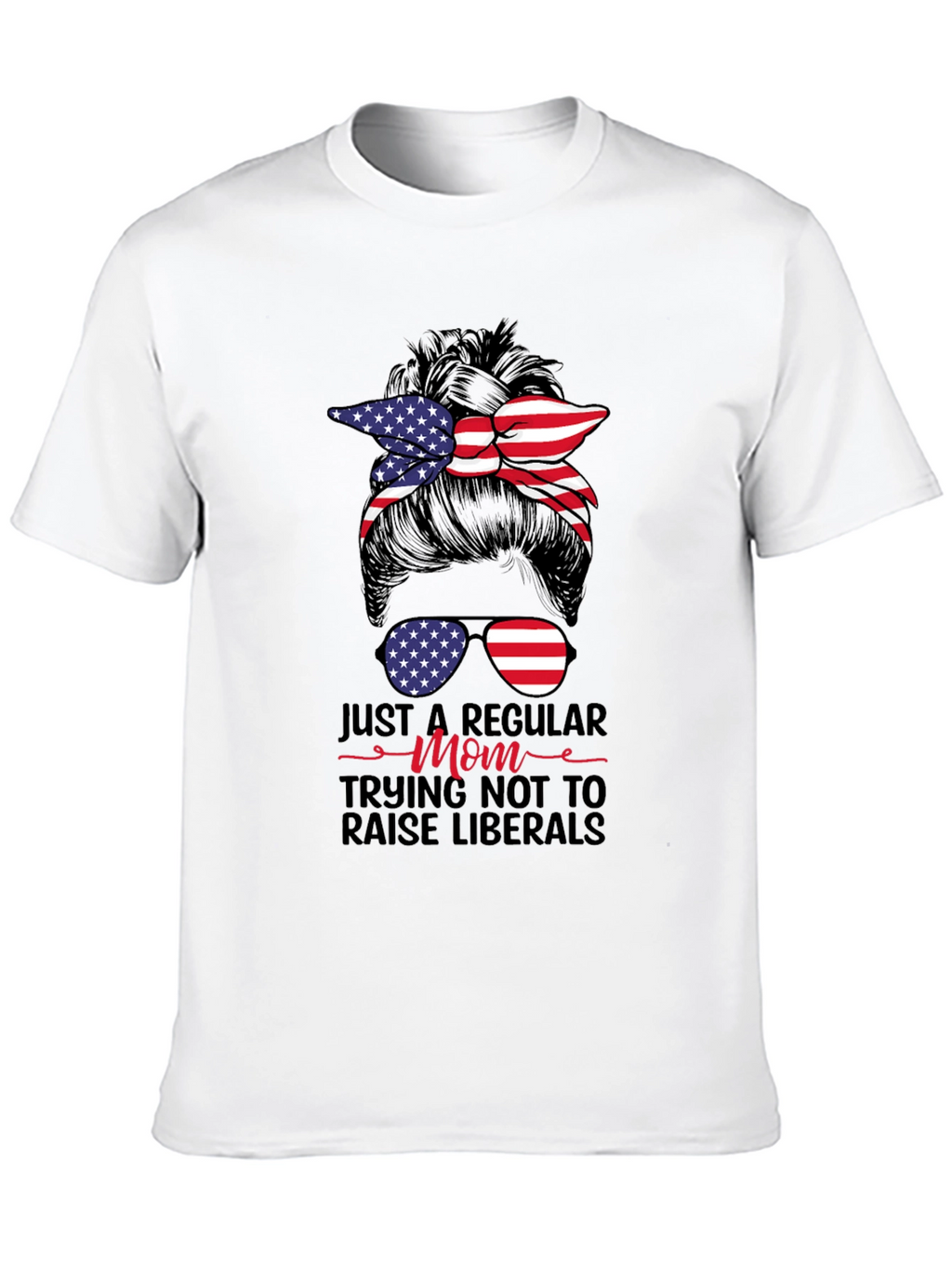 Patriotic Mom Messy Bun T-Shirt - Conservative Tee