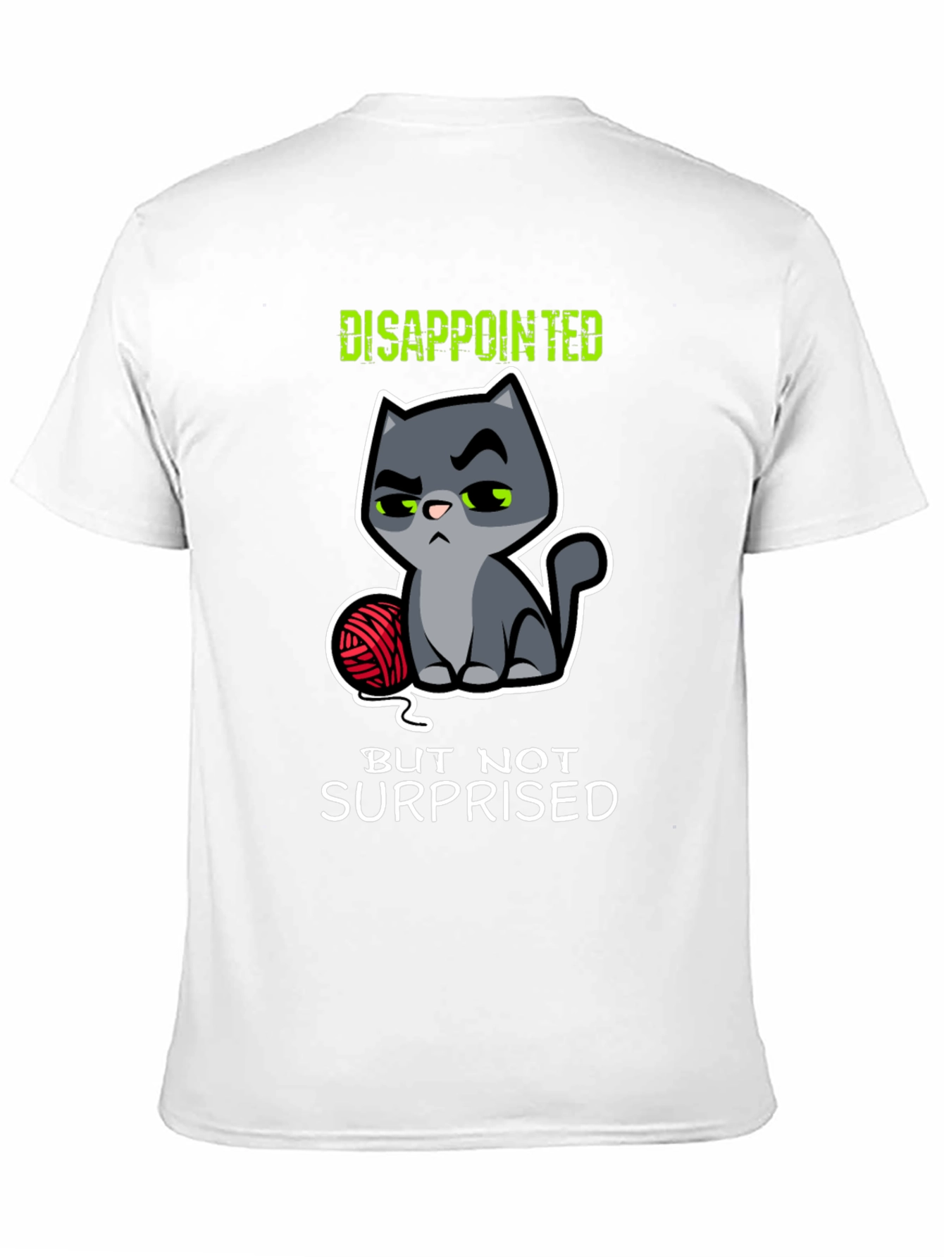Disappointed Cat Graphic T-Shirt - Funny Kitten Tee