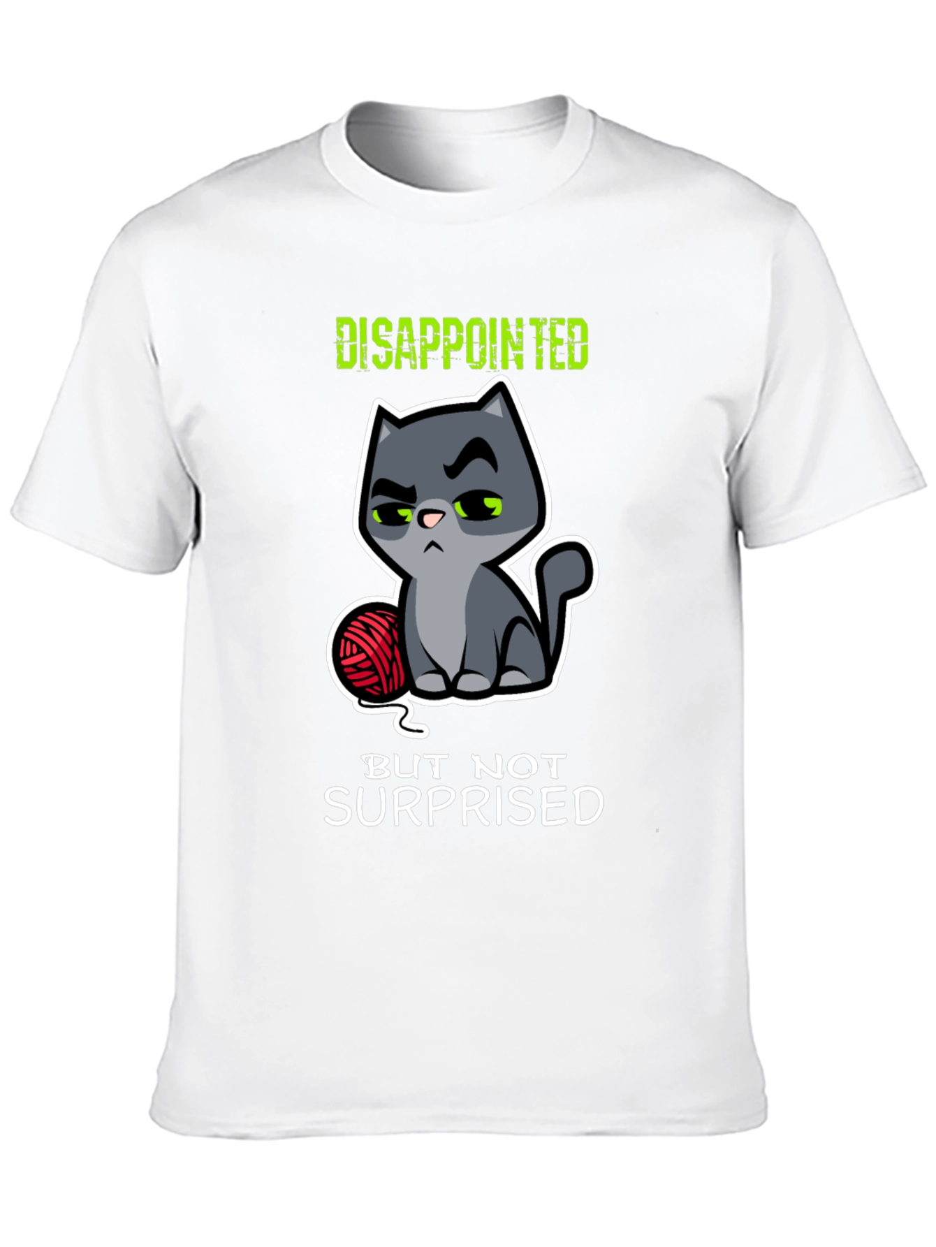 Disappointed Cat Graphic T-Shirt - Funny Kitten Tee