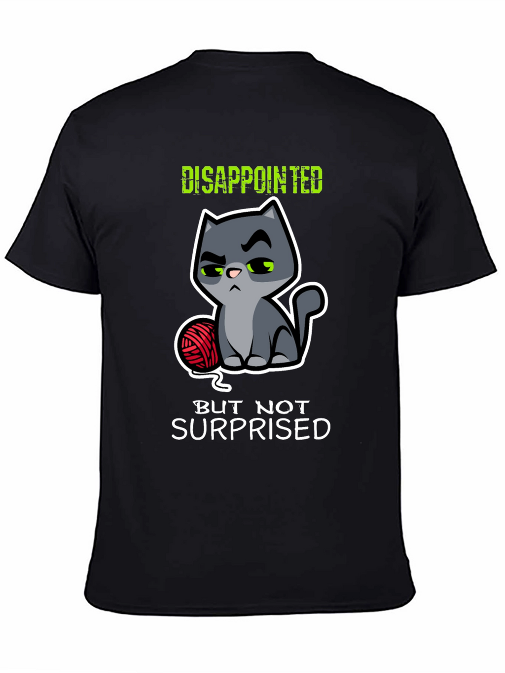 Disappointed Cat Graphic T-Shirt - Funny Kitten Tee