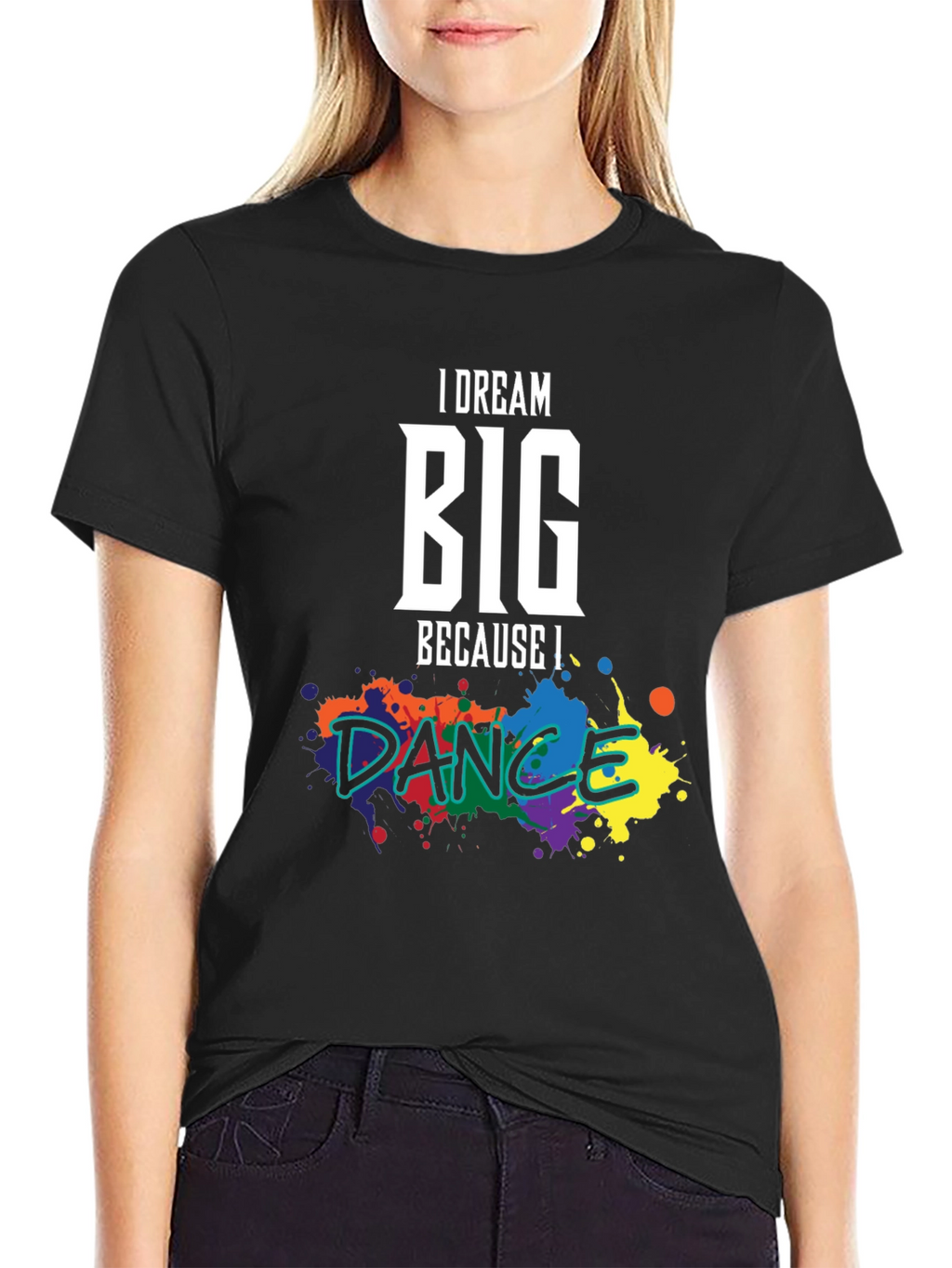 Dream Big Dance T-Shirt: Inspirational Graphic Tee