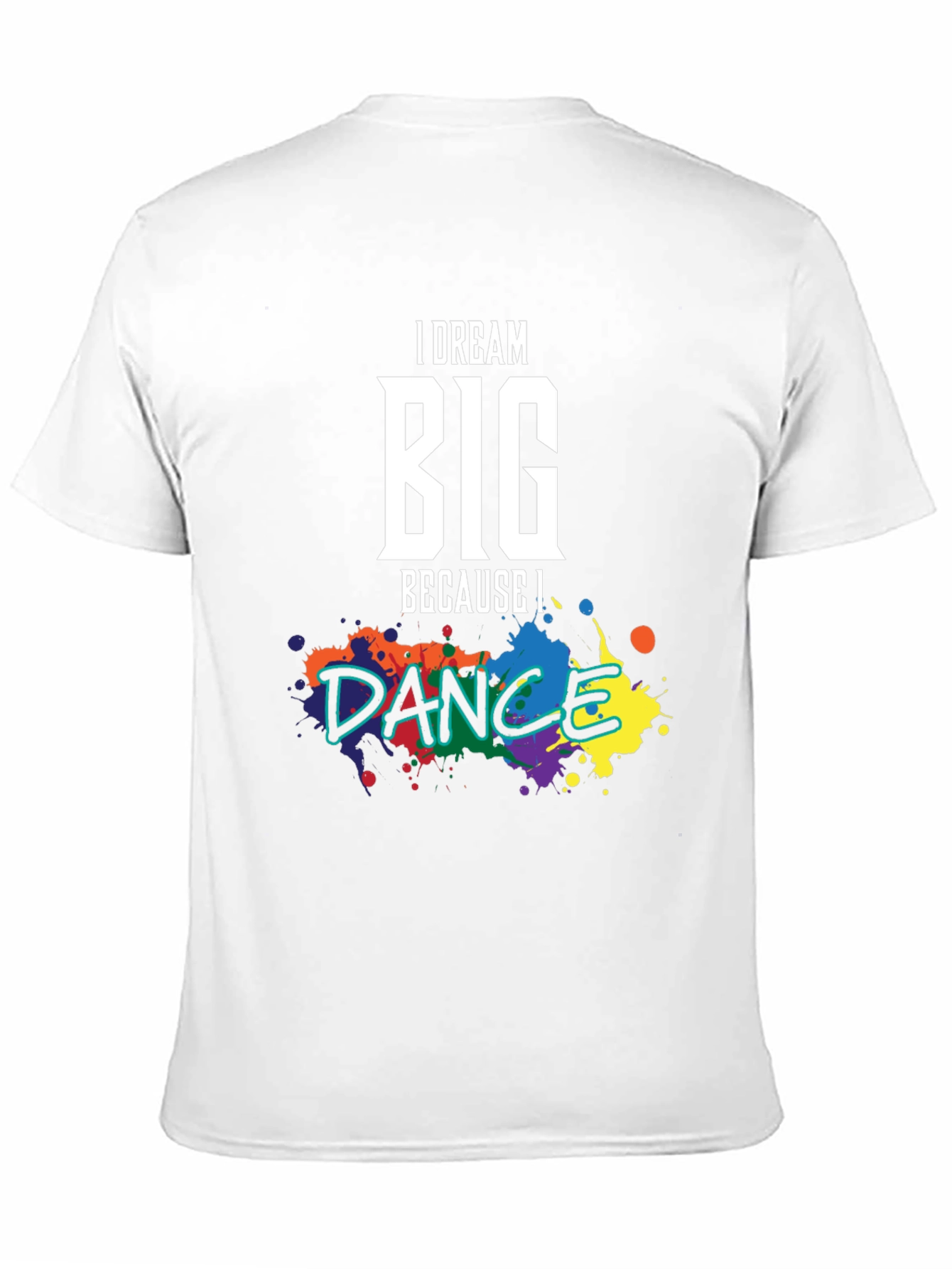 Dream Big Dance T-Shirt: Inspirational Graphic Tee