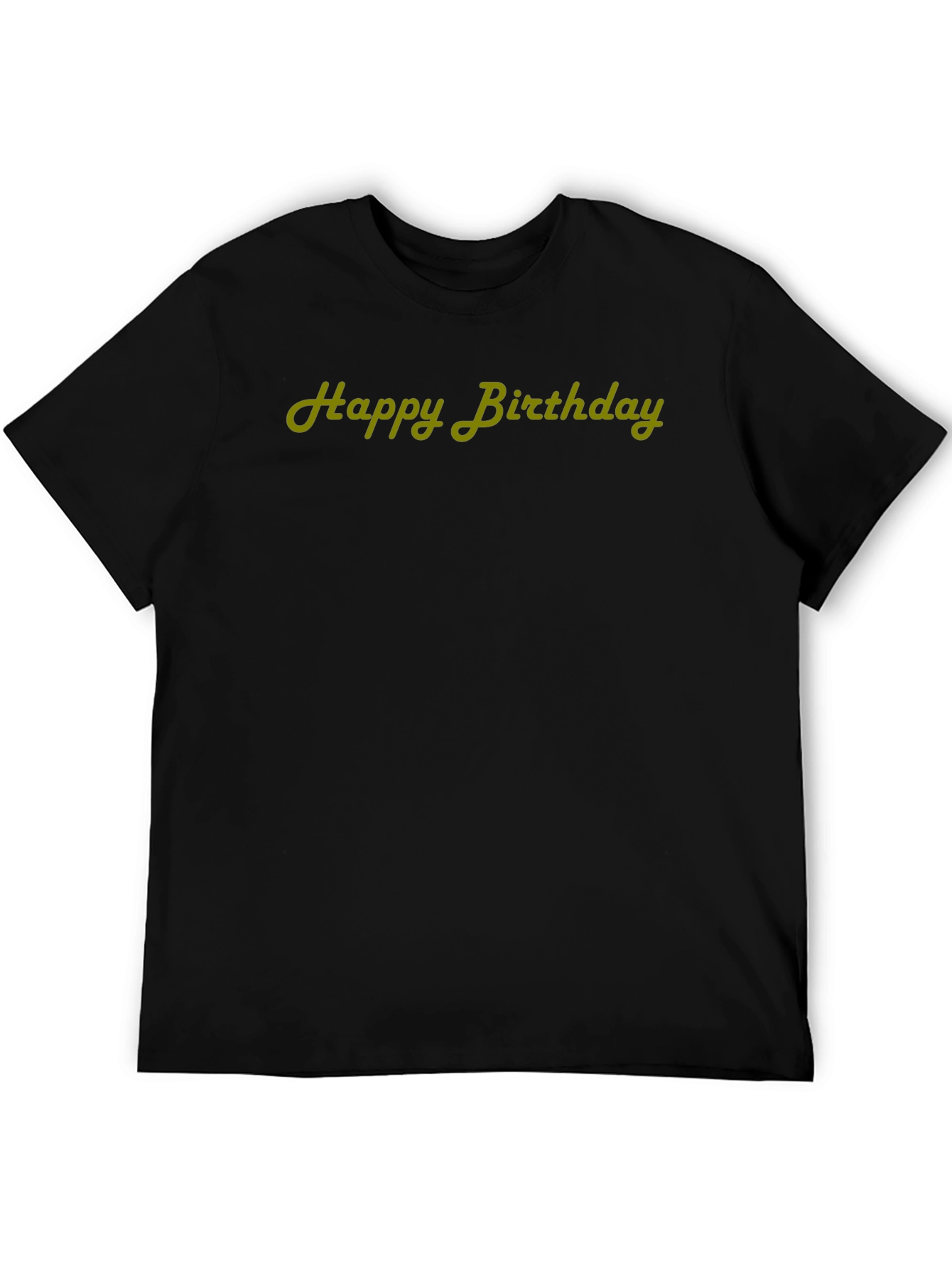 Happy Birthday Black T-Shirt - Unique Design
