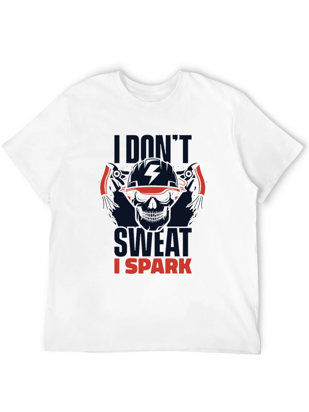 I Dont Sweat I Spark T-Shirt