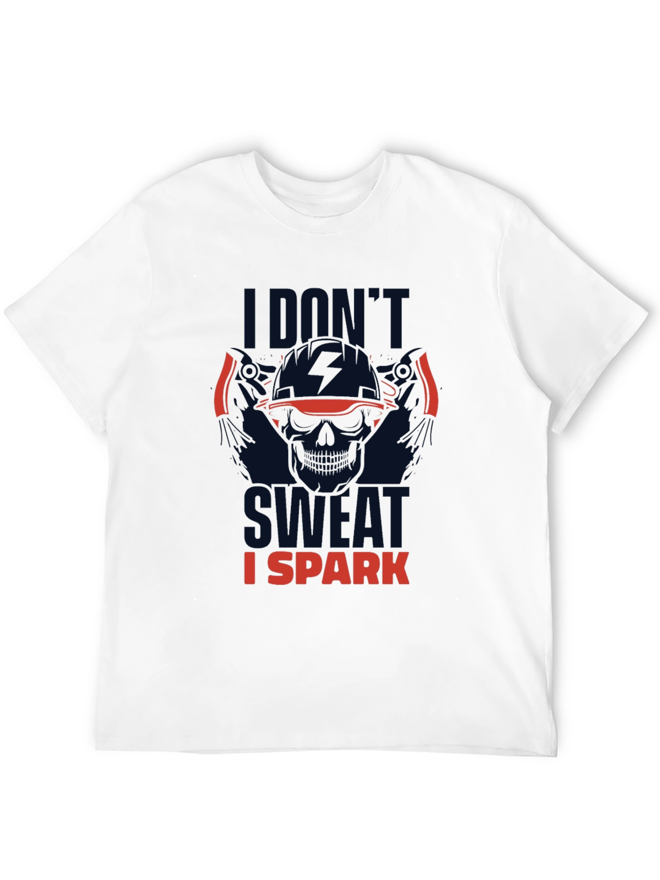I Dont Sweat I Spark T-Shirt
