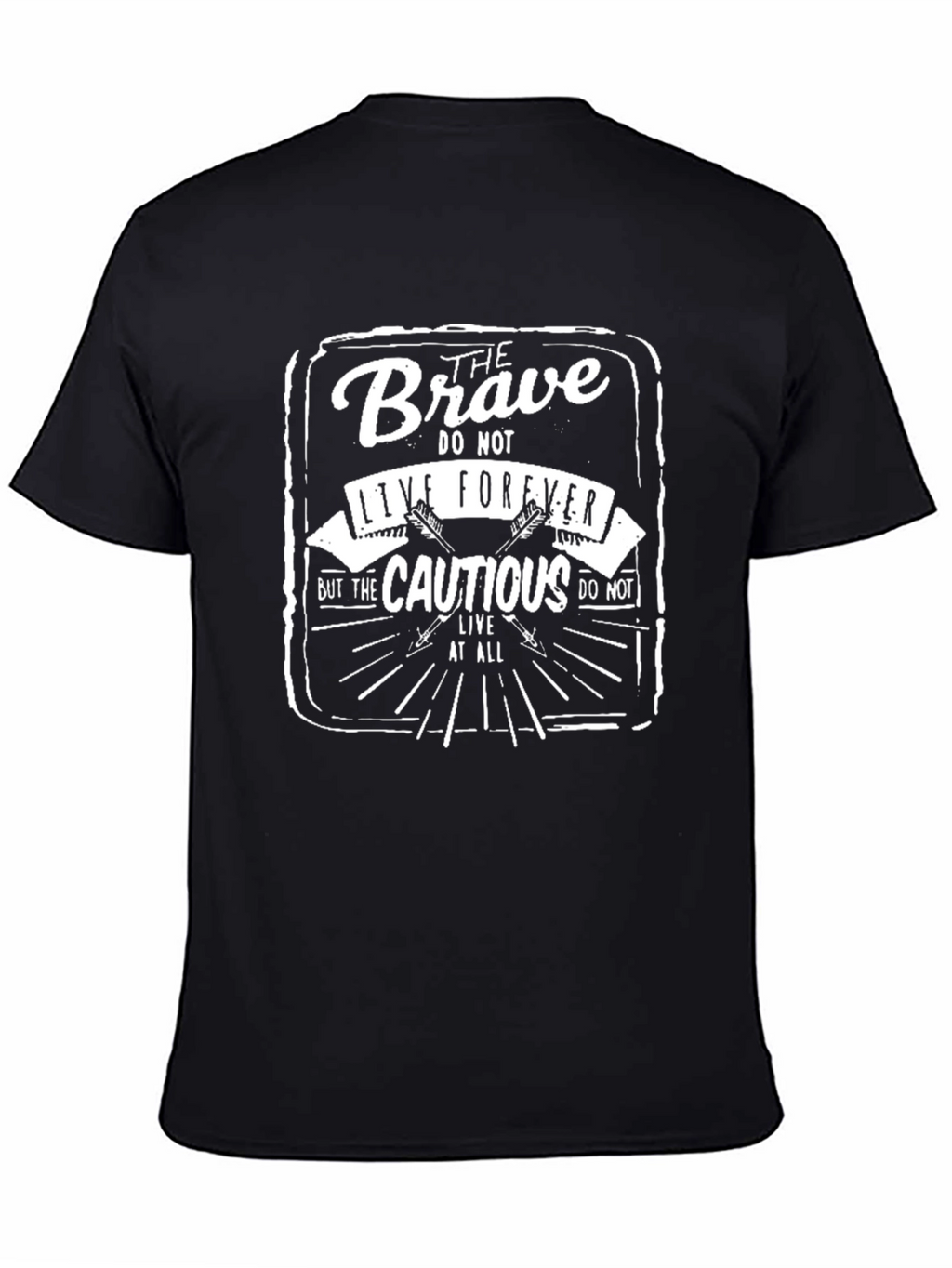 The Brave T-Shirt: Live Boldly