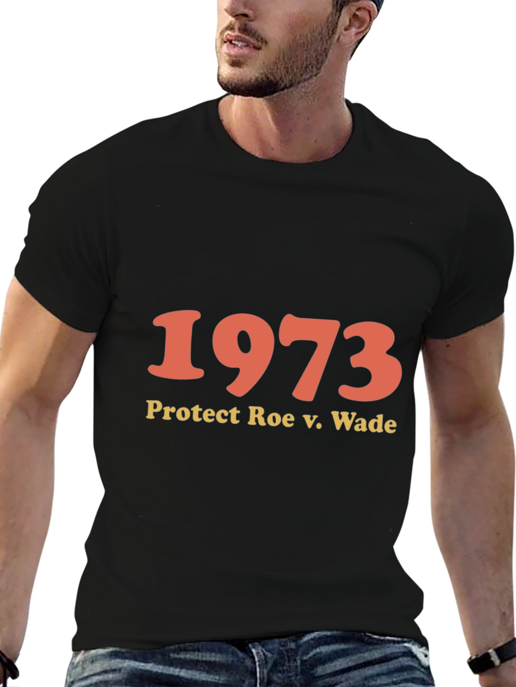 1973 Protect Roe v. Wade T-Shirt - Pro Choice