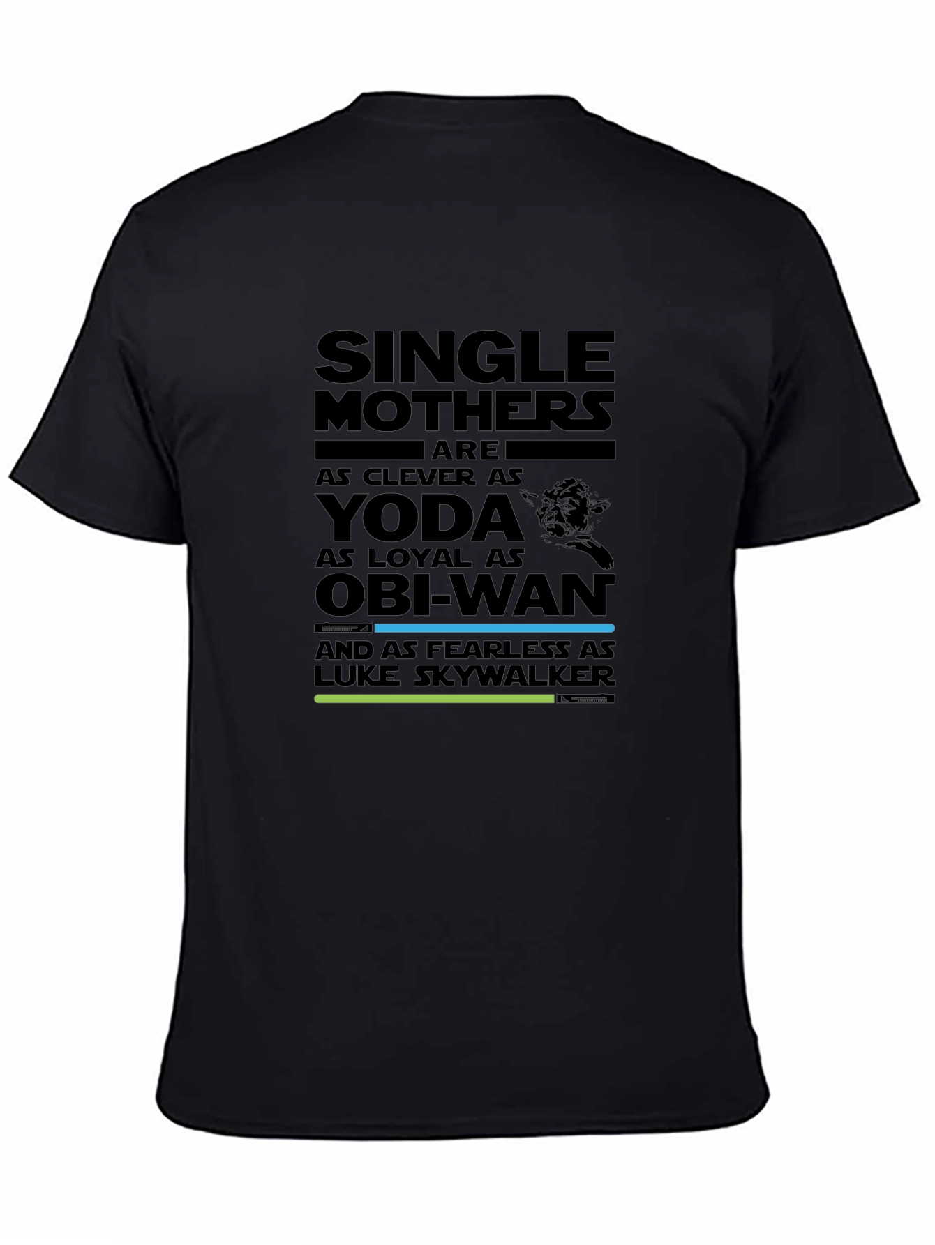 Single Mothers Star Wars T-Shirt: Yoda Obi-Wan Luke