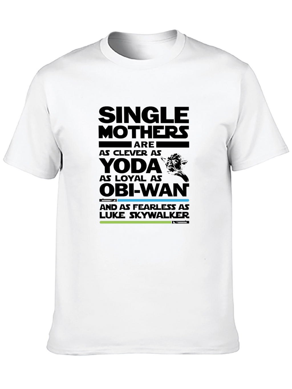 Single Mothers Star Wars T-Shirt: Yoda Obi-Wan Luke