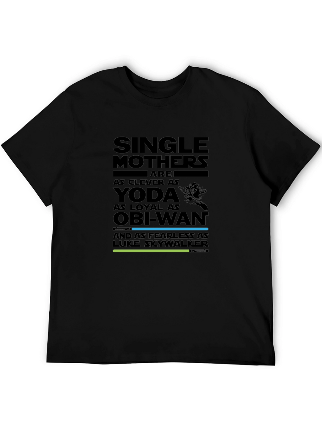 Single Mothers Star Wars T-Shirt: Yoda Obi-Wan Luke