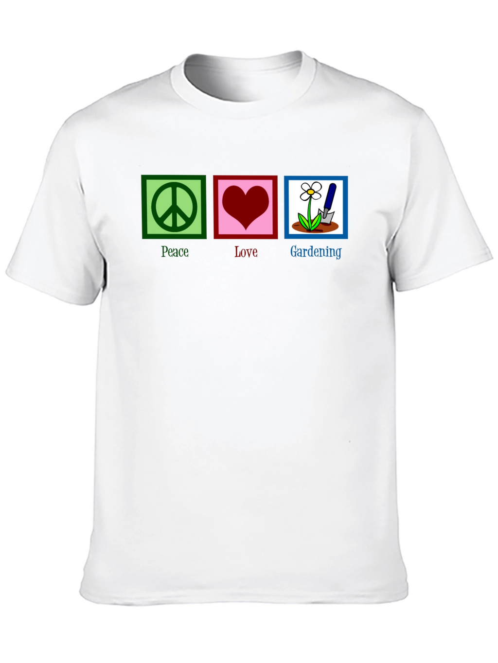 Peace Love Gardening Graphic T-Shirt