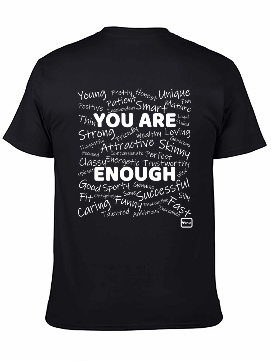 Positive Affirmation T-Shirt - You Are Enough