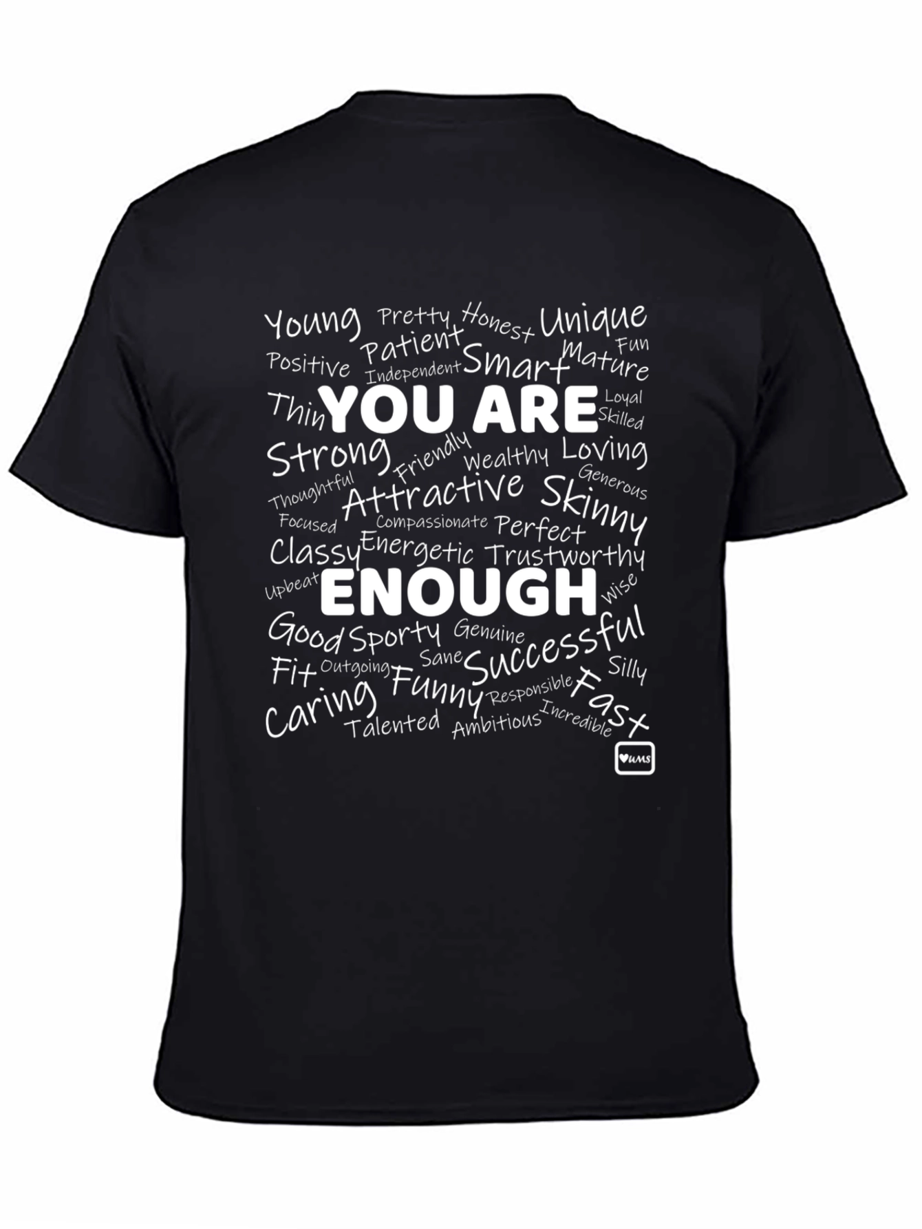 Positive Affirmation T-Shirt - You Are Enough
