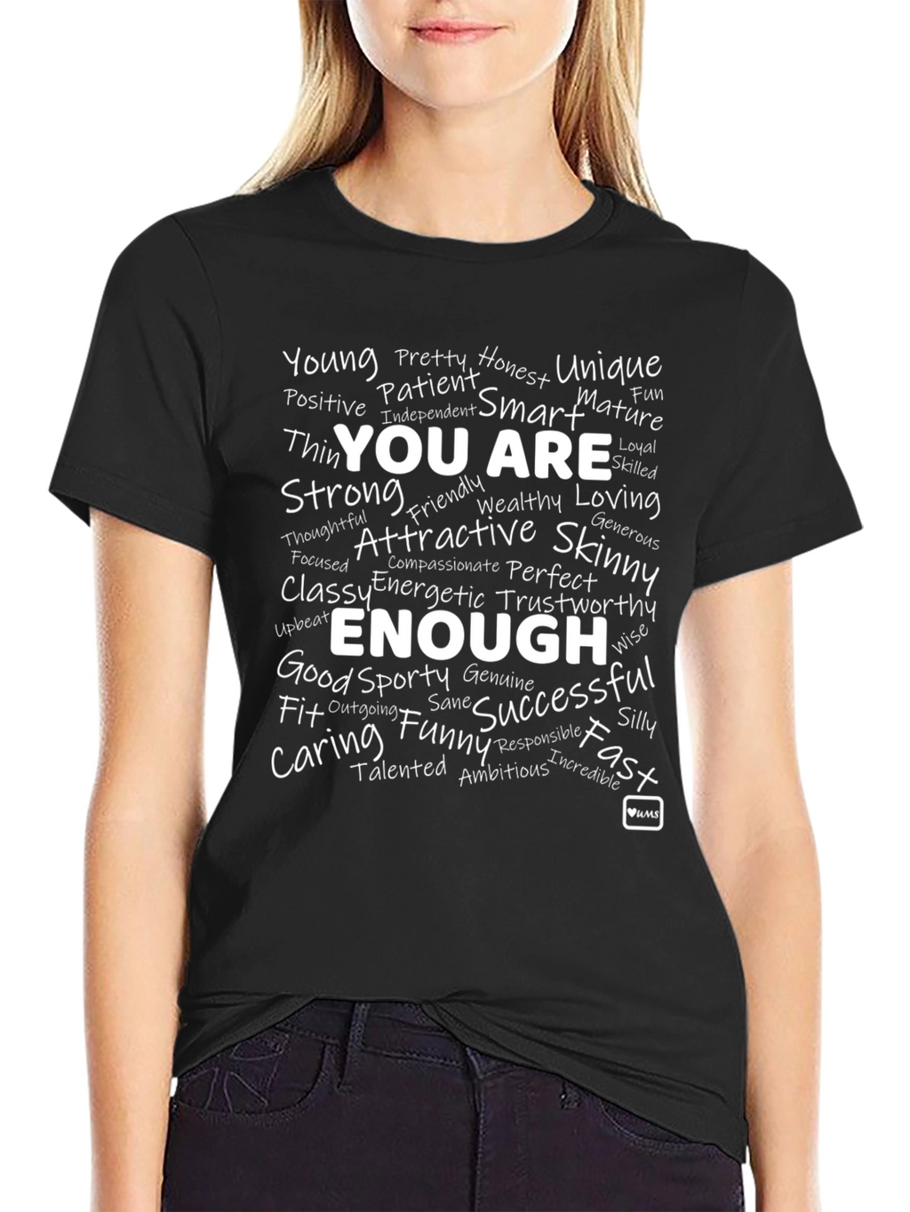 Positive Affirmation T-Shirt - You Are Enough