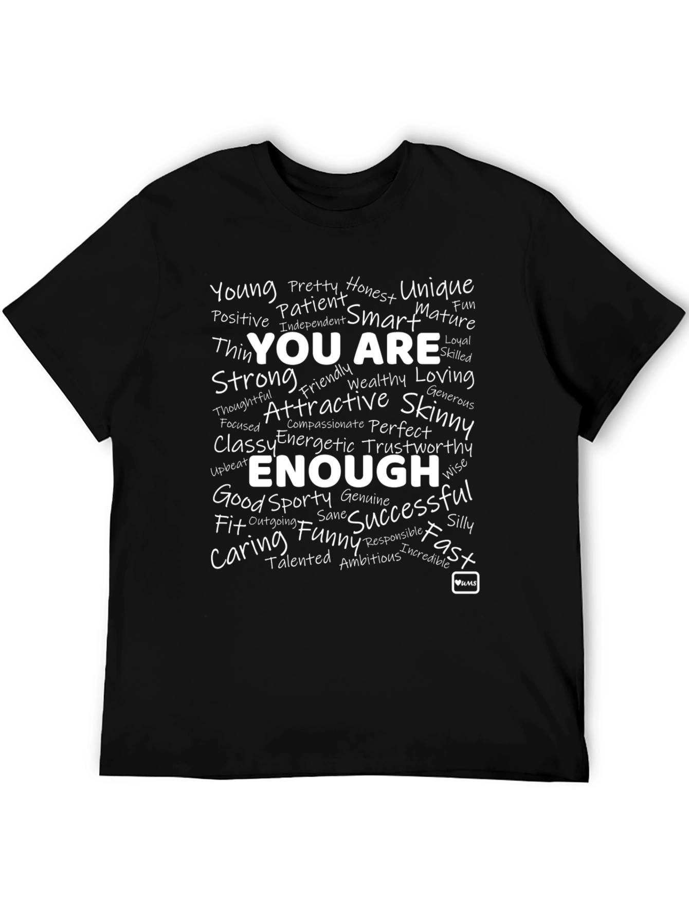 Positive Affirmation T-Shirt - You Are Enough