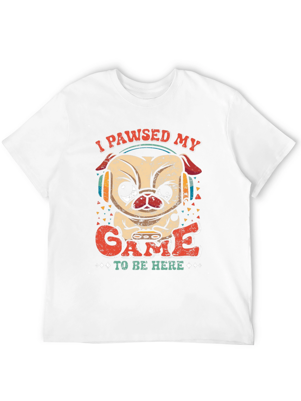 Funny Gamer Pug T-Shirt - I Paused My Game
