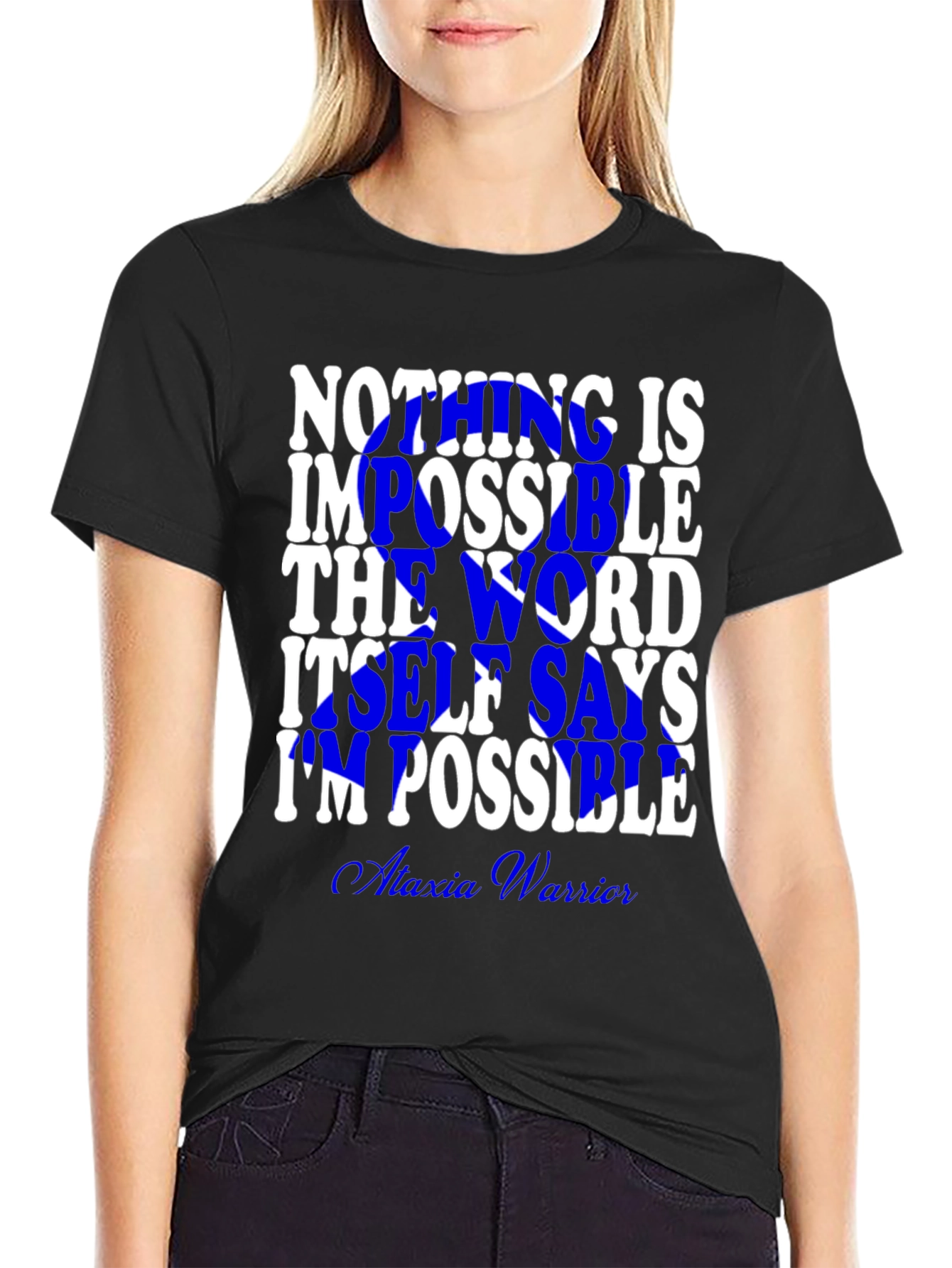 Inspirational Impossible Graphic Tee - Ataxia Warrior